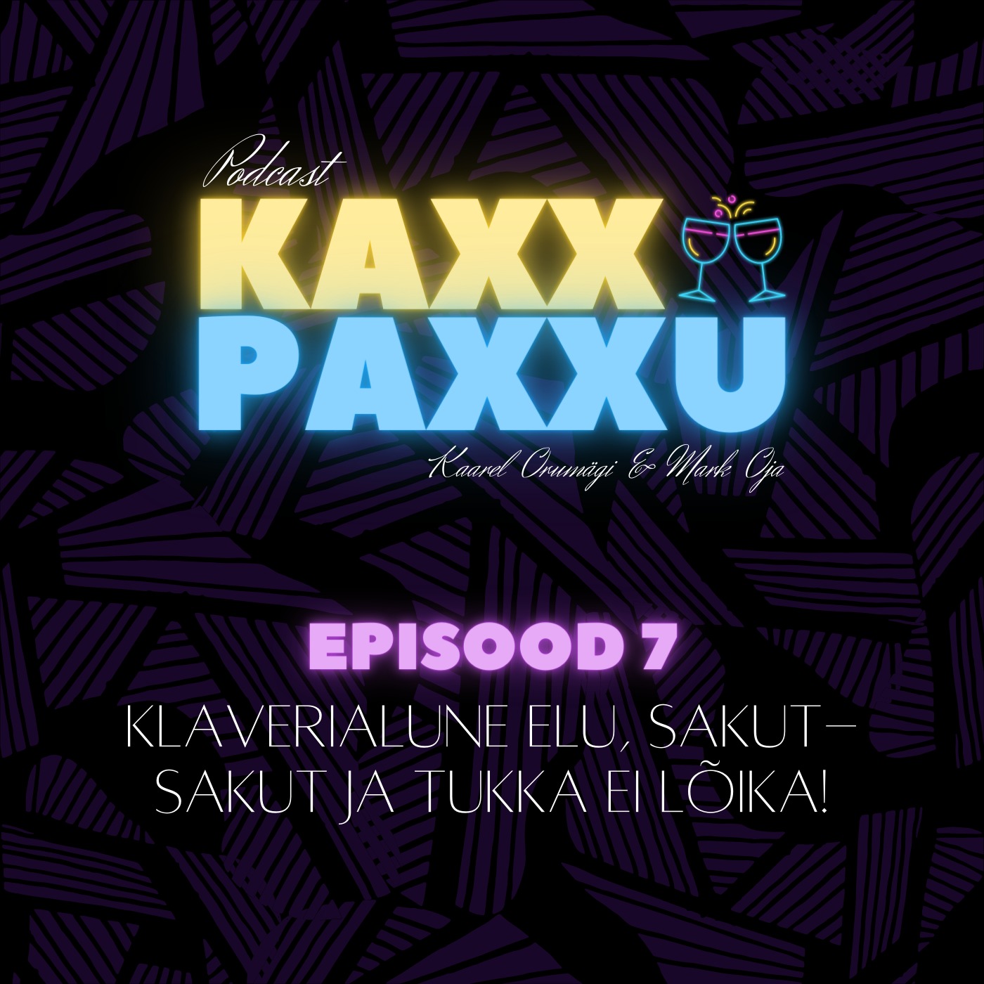EPISOOD 7: Klaverialune elu, Sakut-Sakut ja tukka ei lõika!