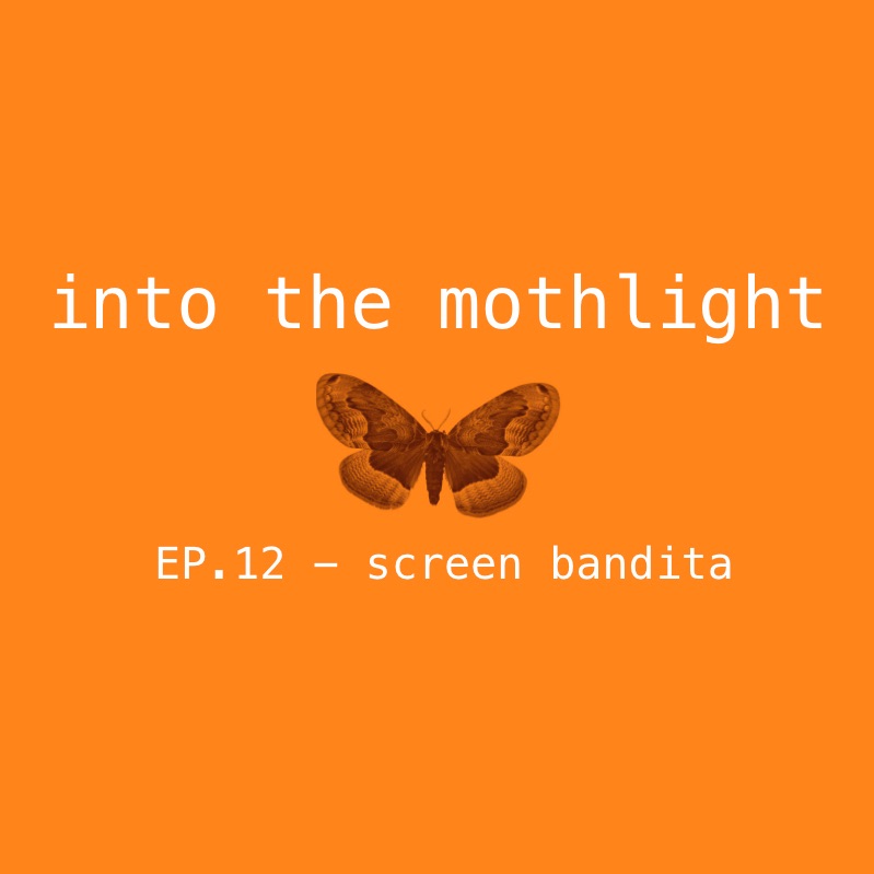 Into the Mothlight Podcast