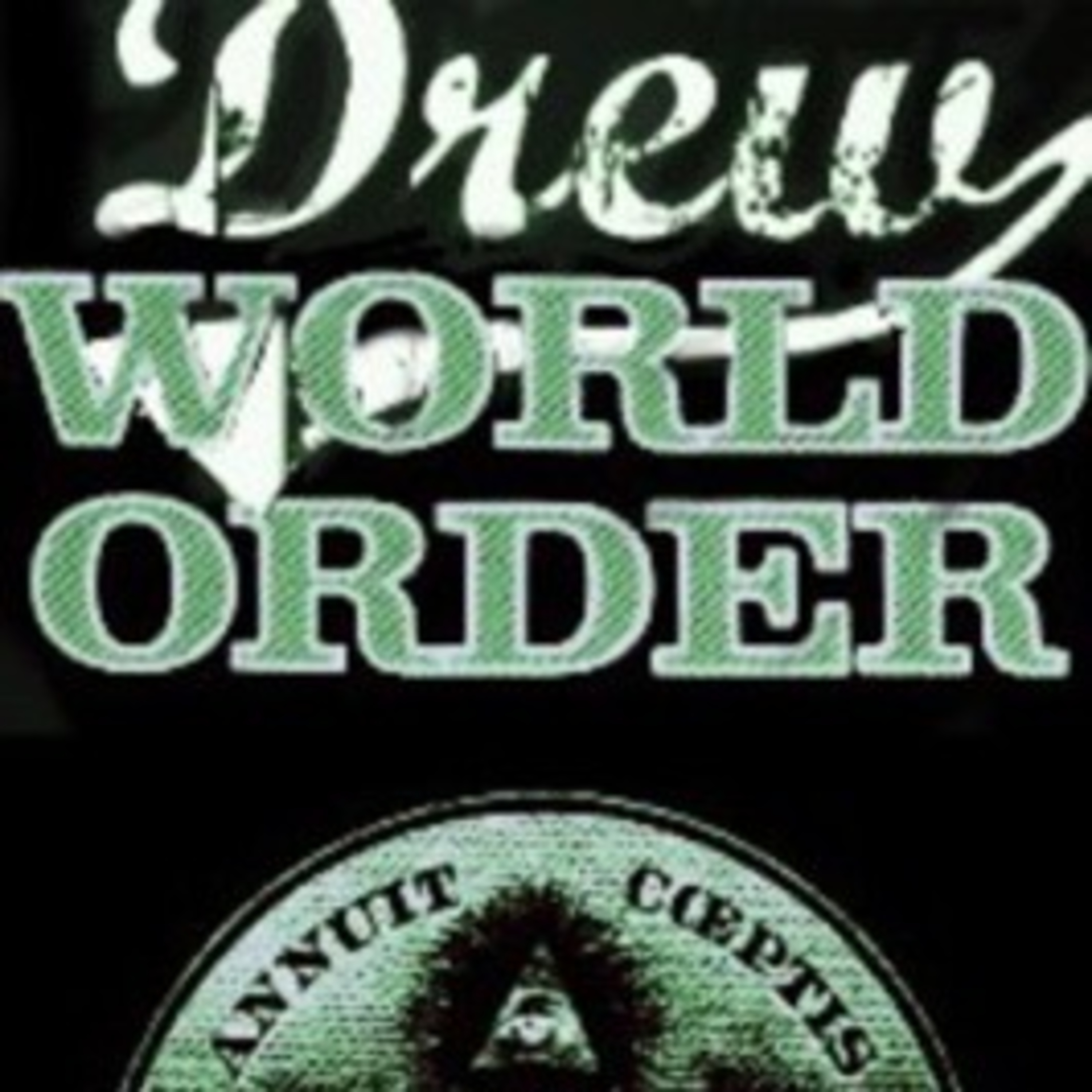 the Drew World Order
