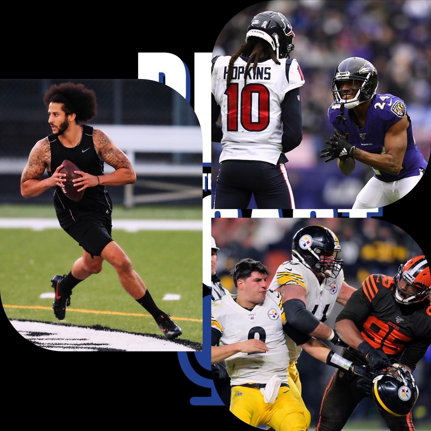 Week 12: Discussing Colin Kaepernick's botched workout and the fallout of the Browns/Steelers brawl + Game Picks episode artwork