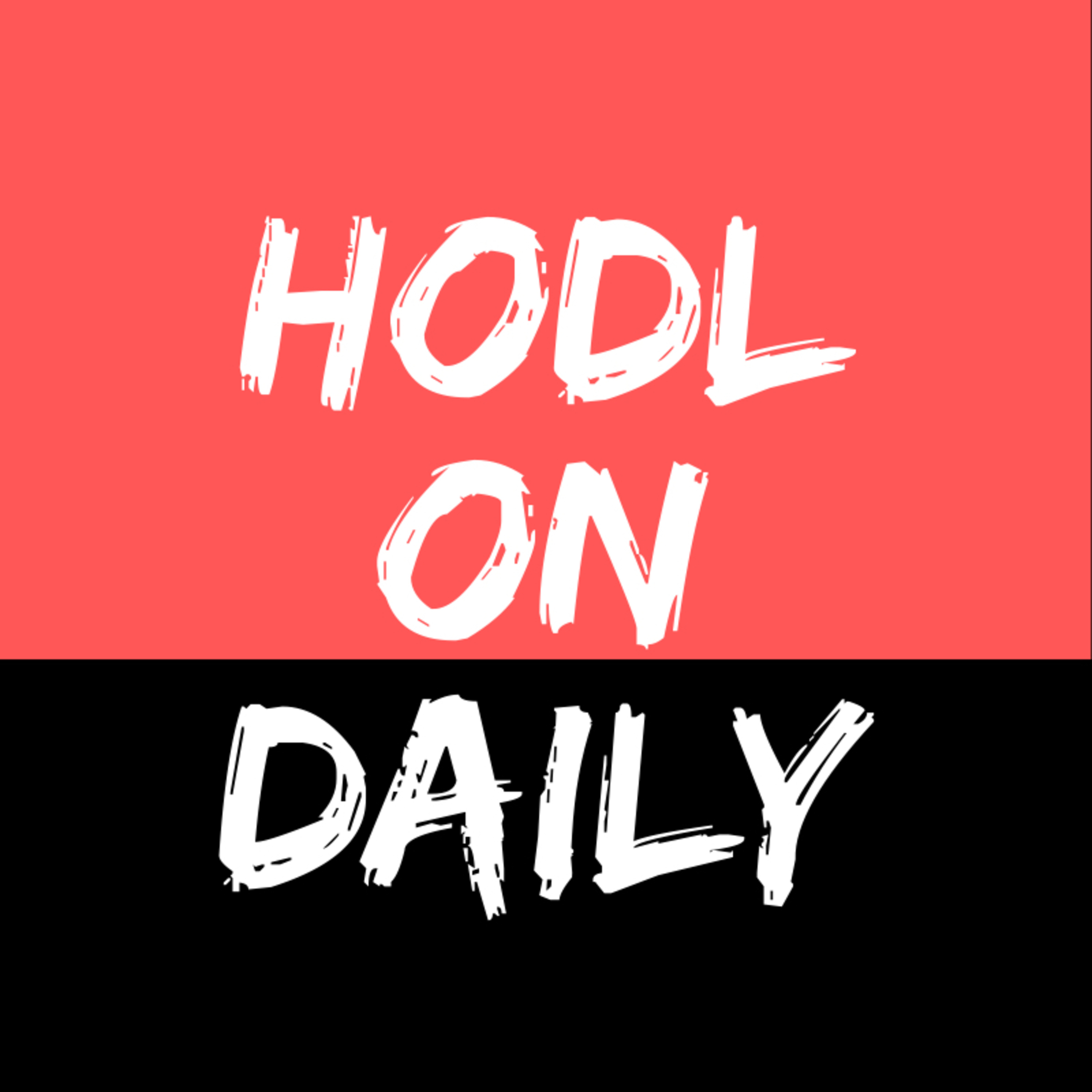 HODL ON Daily