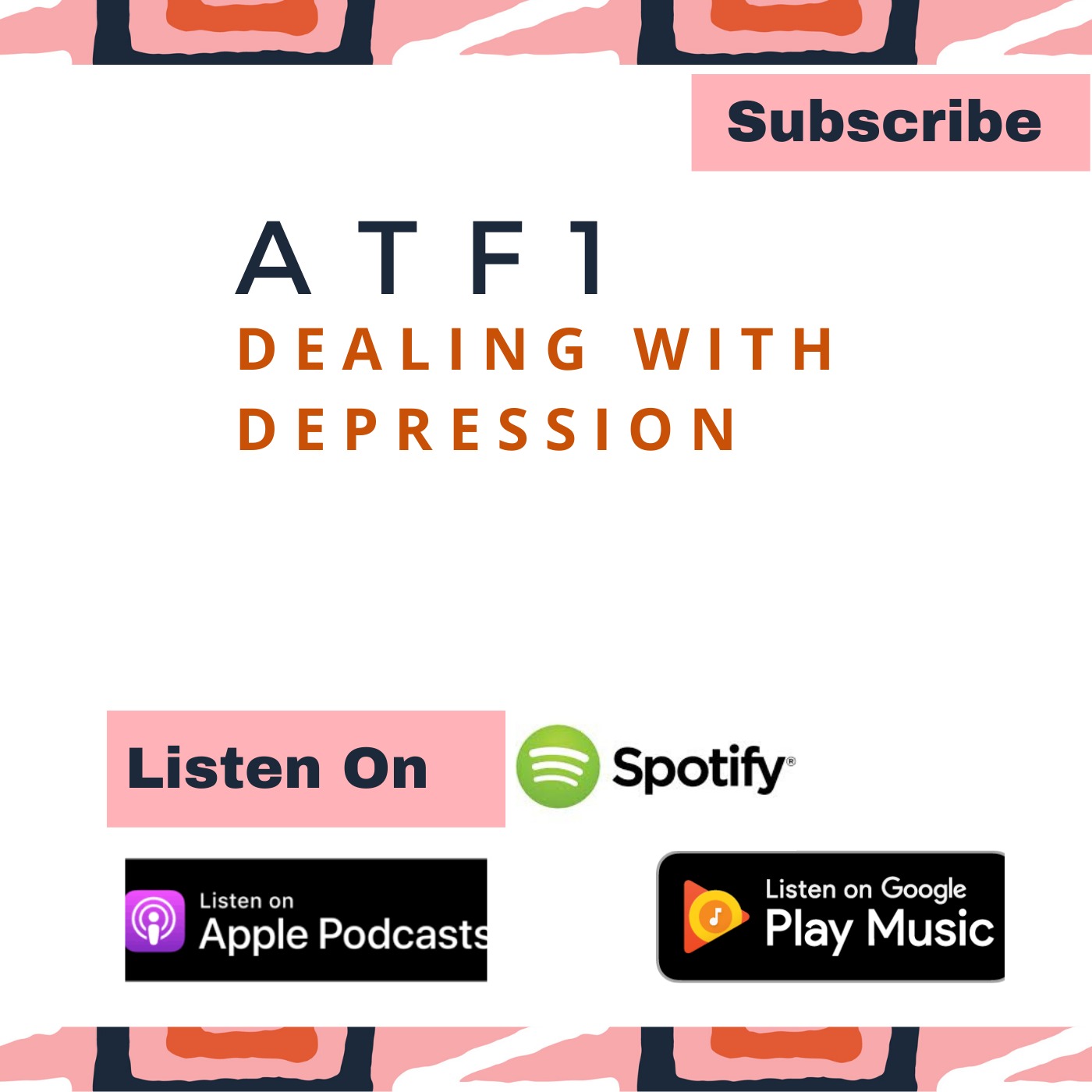 ATF1 - Dealing with Depression episode artwork