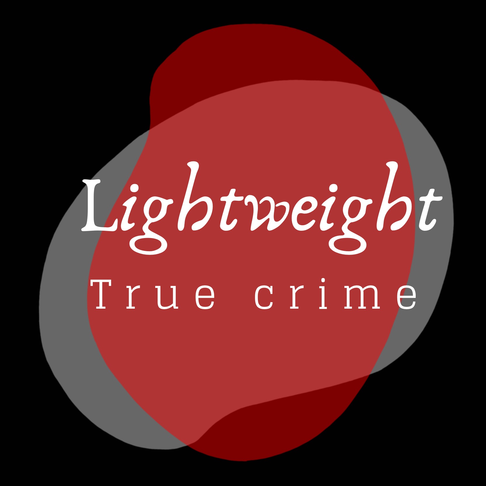 Lightweight True Crime