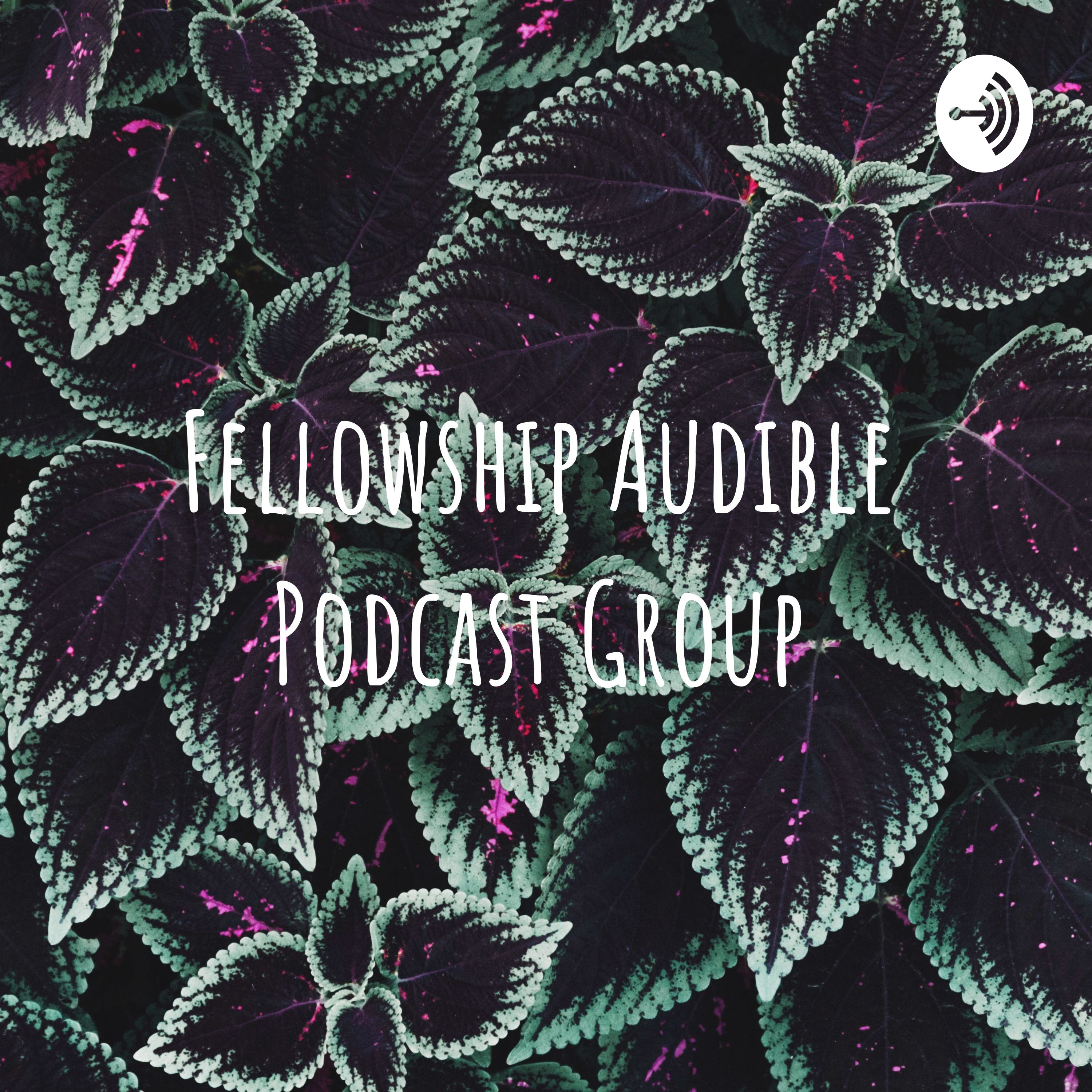 Fellowship Audio Podcast 15MAR19 | Whatever it takes