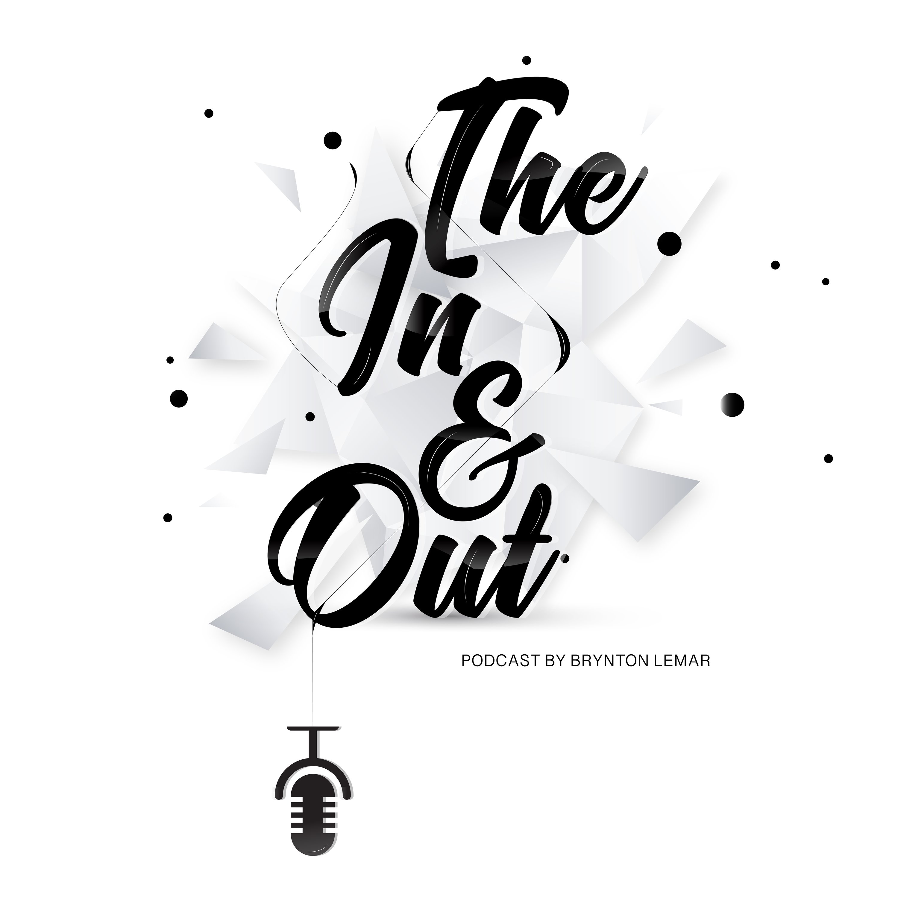 The In and Out Podcast