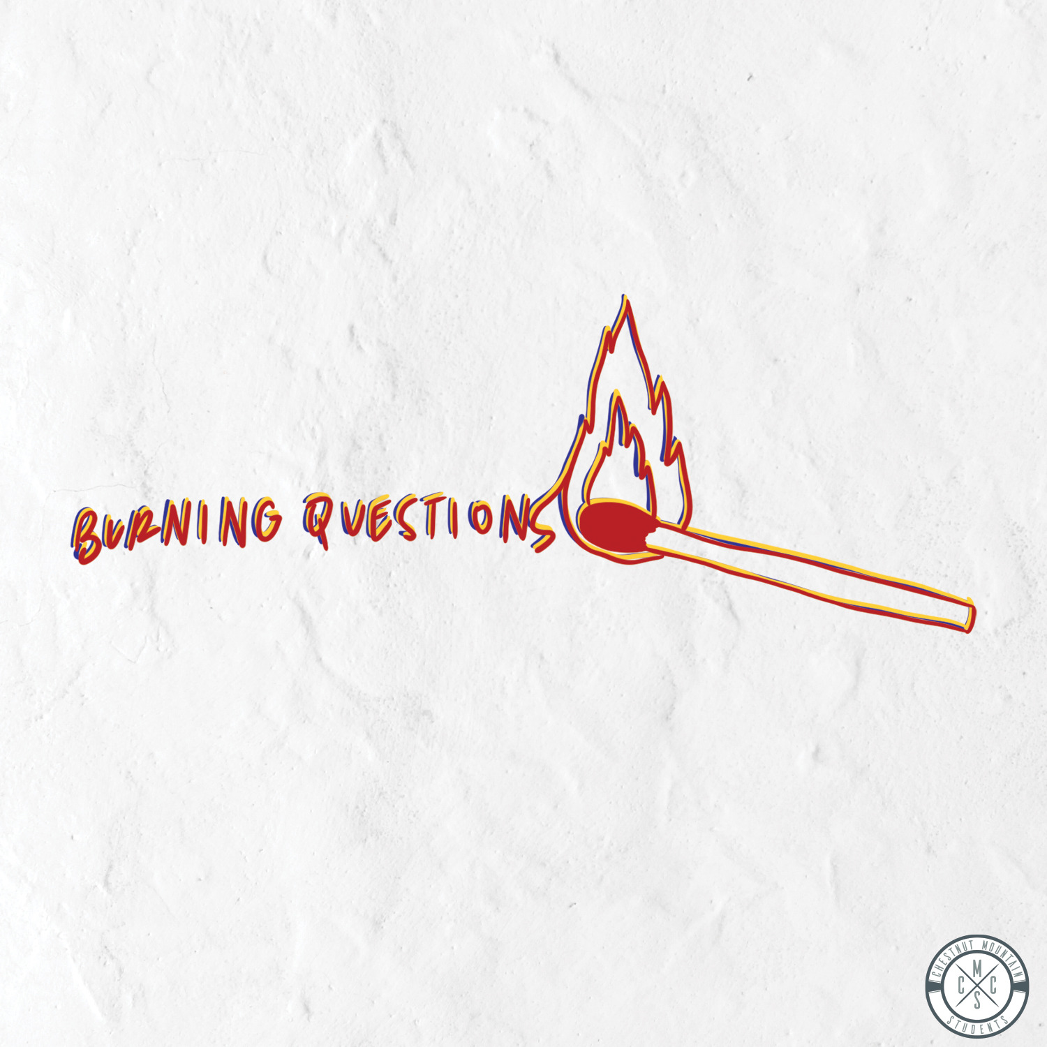 Burning Questions