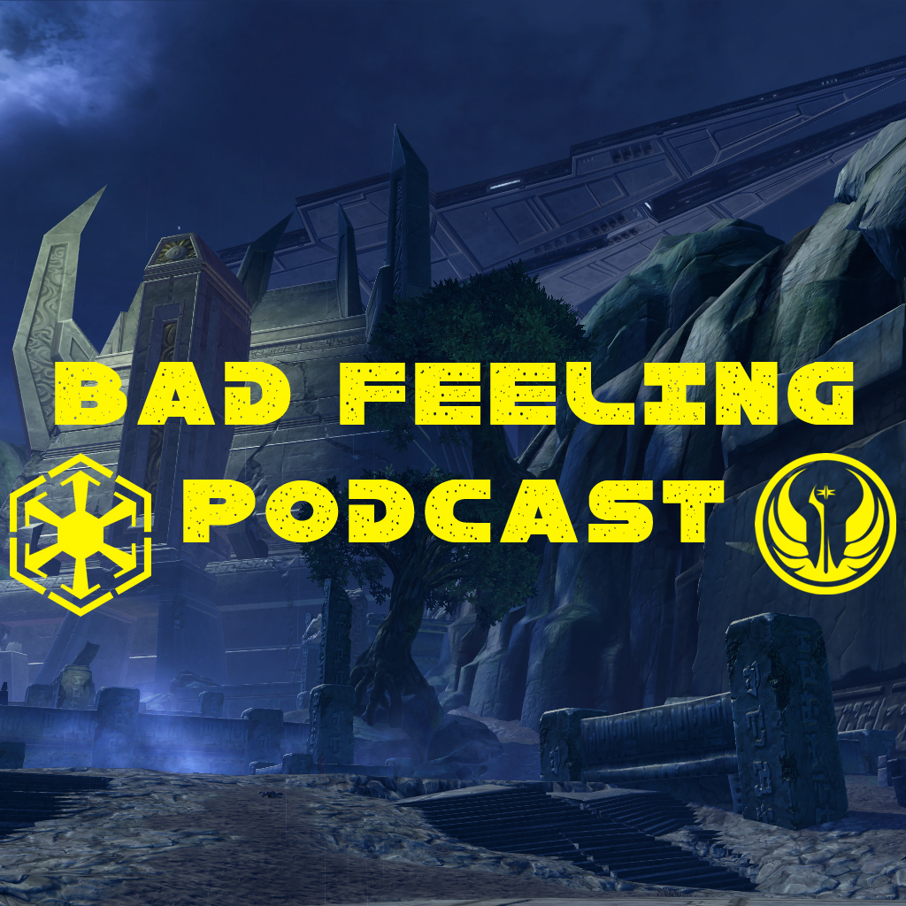 Episode 01 - We’ve got a bad feeling about this!