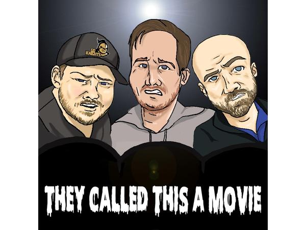 GVN Presents: They Called This a Movie episode artwork