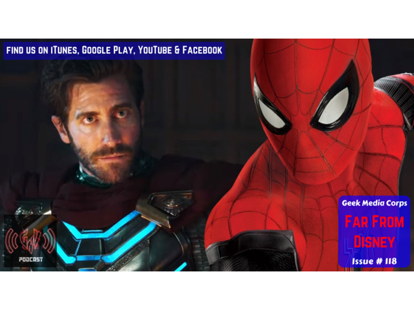 GVN Presents: Geek Media Corps Issue # 118 - Far From Disney episode artwork