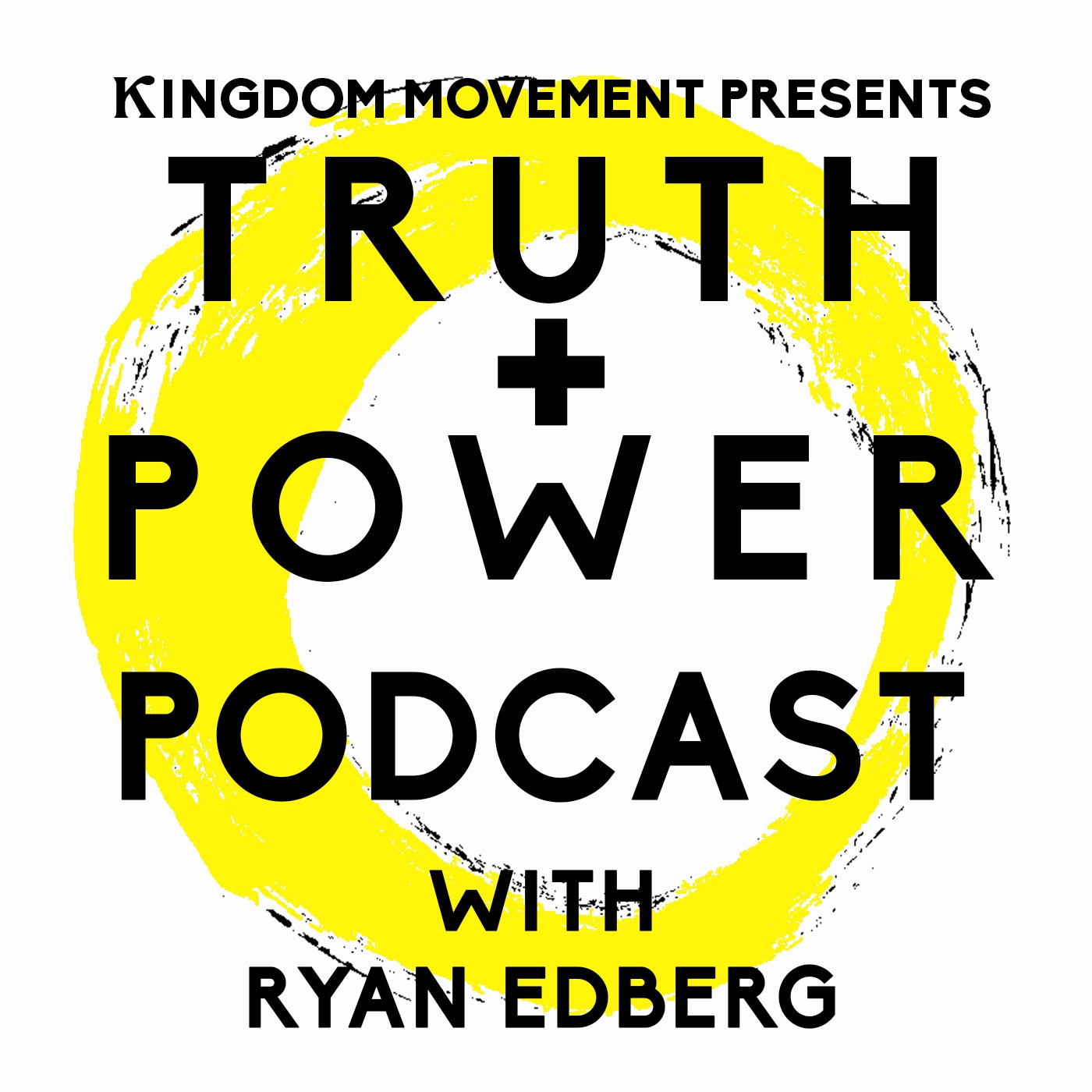 Truth and Power Podcast With Ryan Edberg