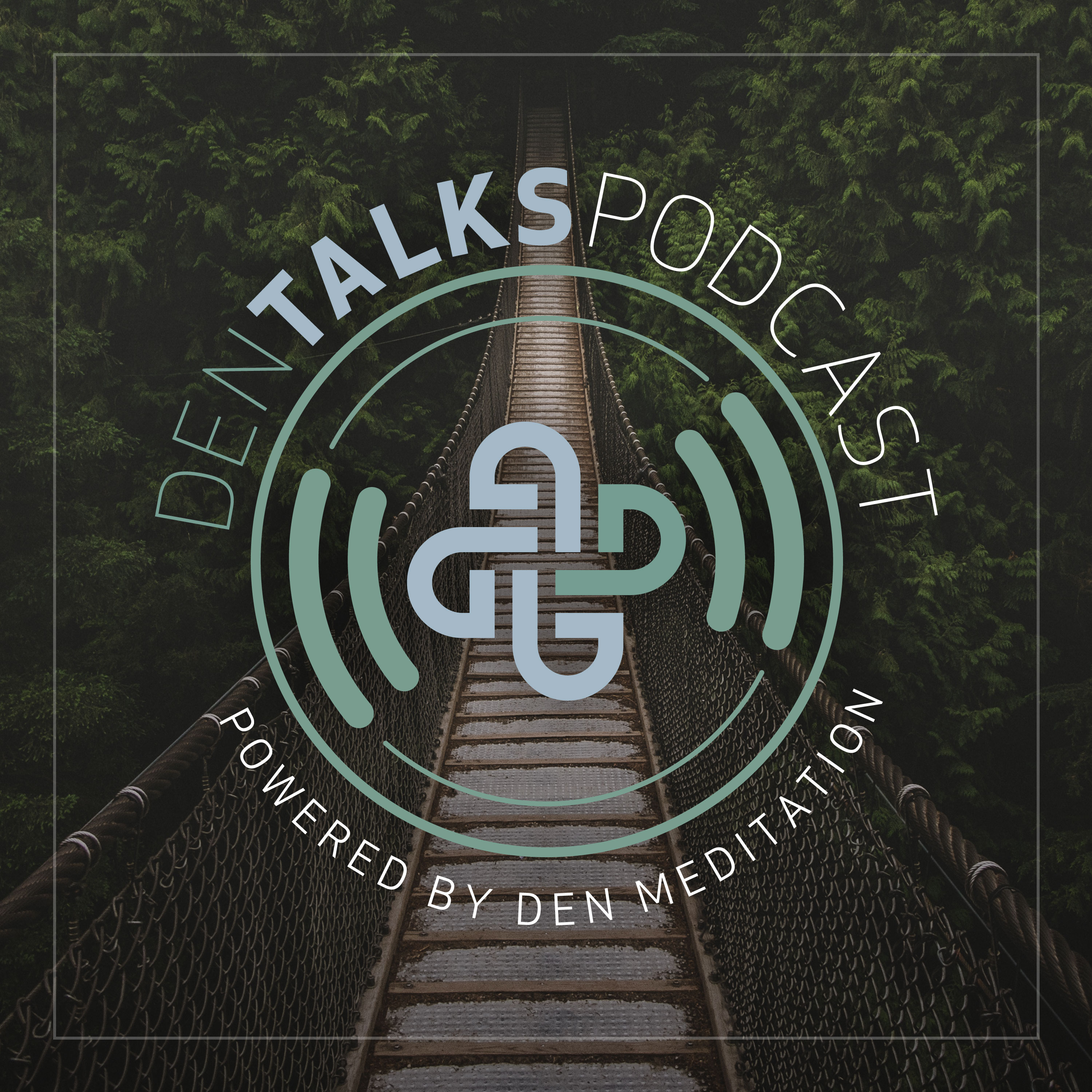 DENtalks powered by DEN Meditation