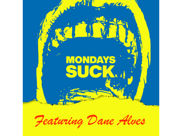 Mondays Suck! episode artwork