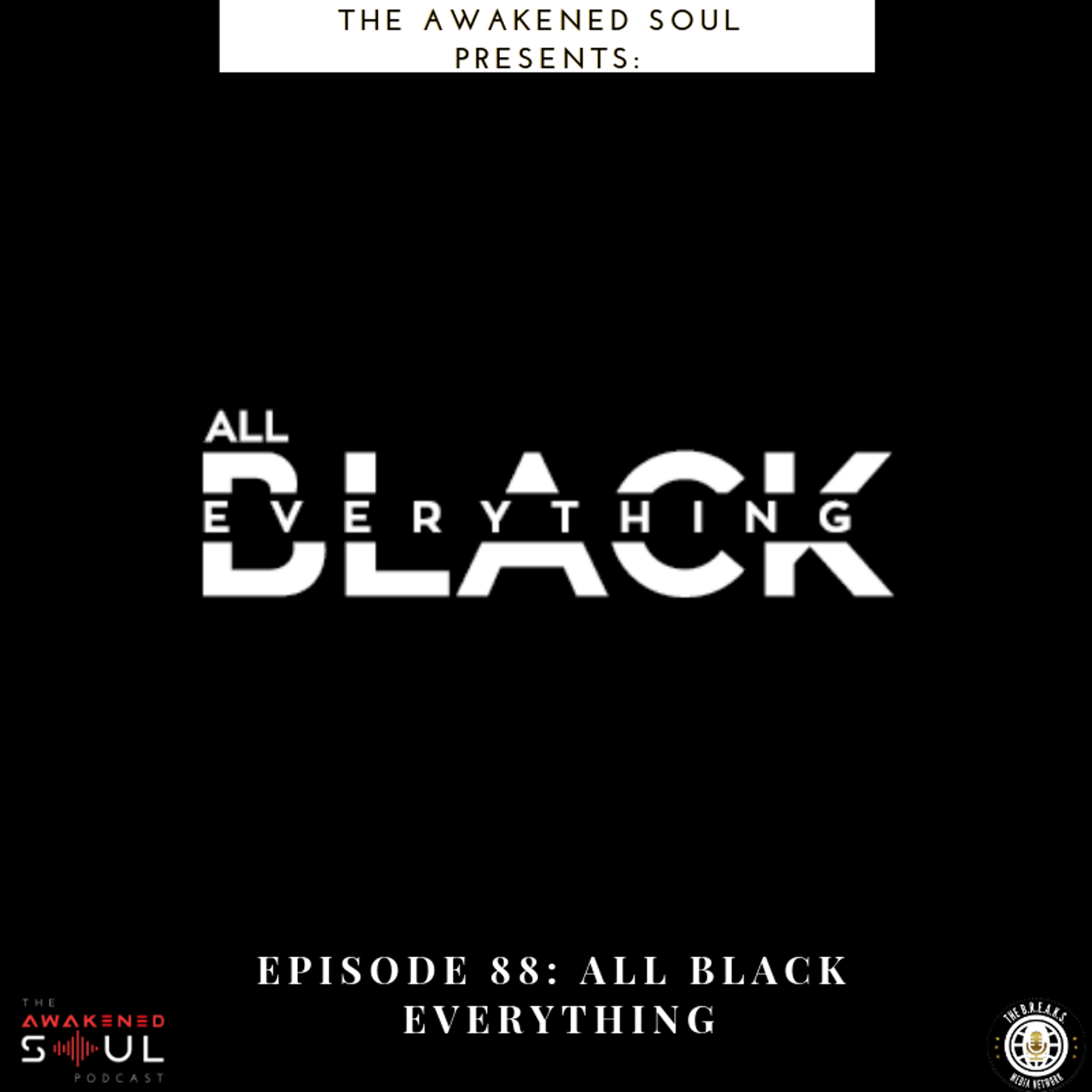Episode 88: All Black Everything