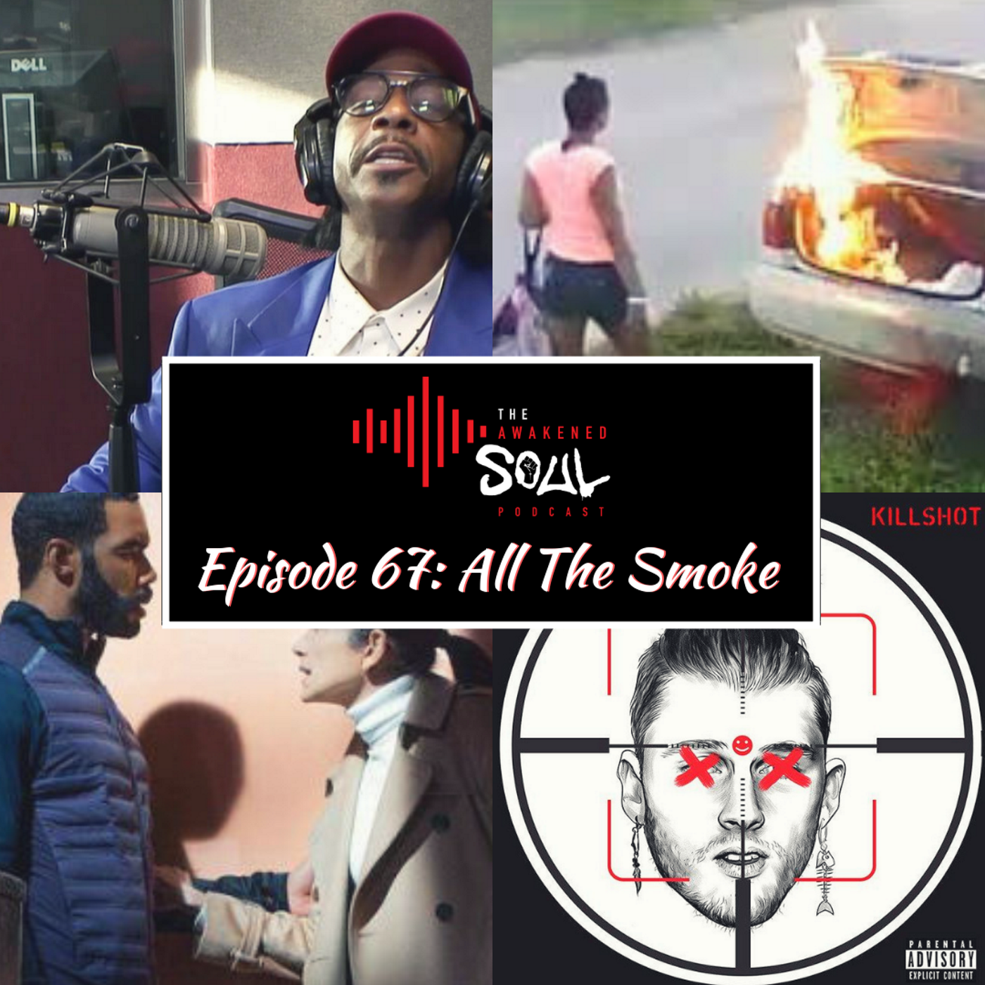 Episode 67: All The Smoke