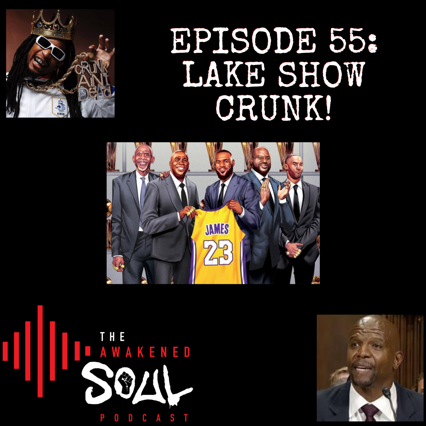 Episode 55: Lake Show Crunk