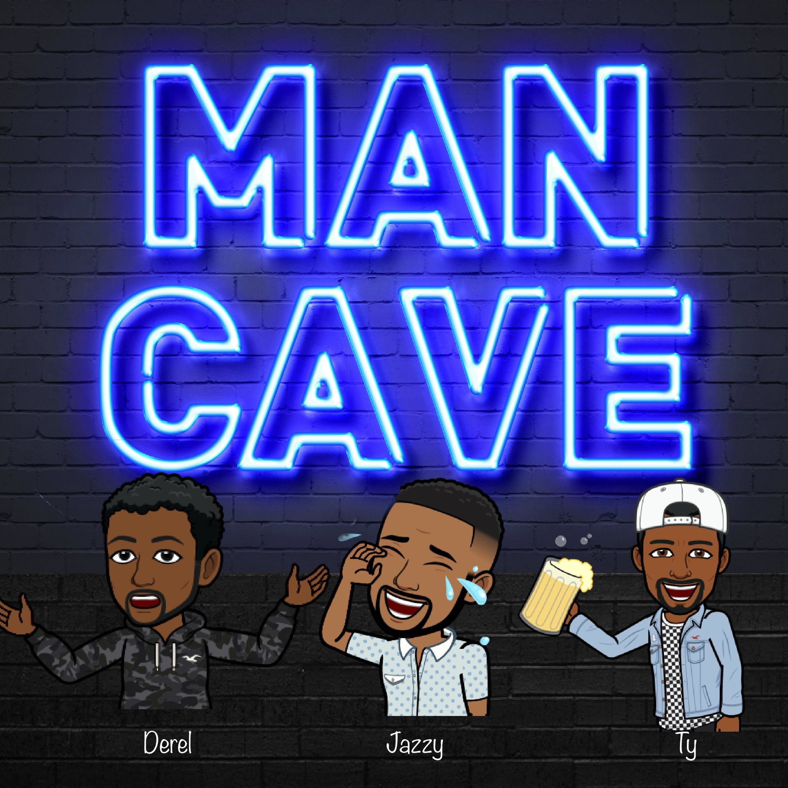 Man Cave with Jazzy, Ty and Derel
