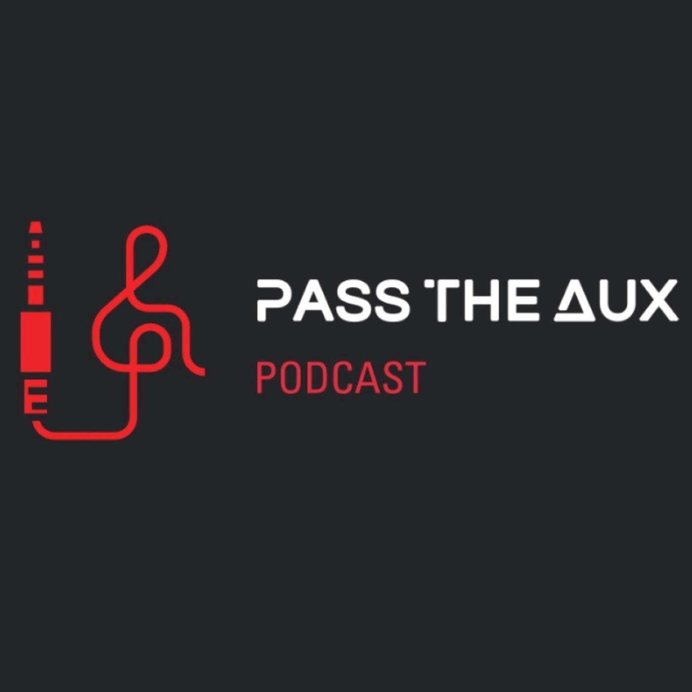 Pass the Aux Podcast