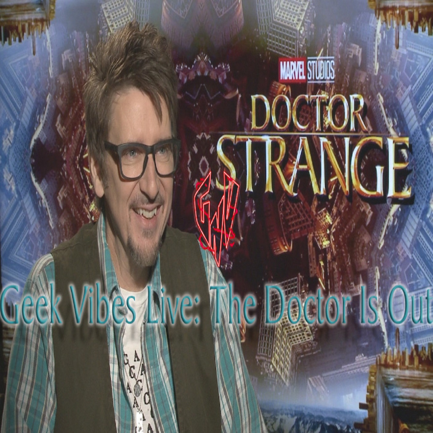 Geek Vibes Live: The Doctor is Out episode artwork