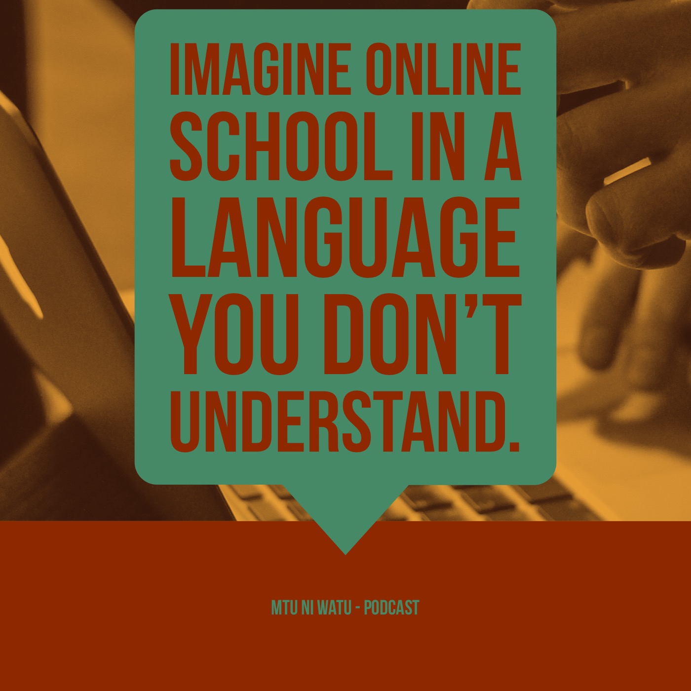 Imagine Online School in a Language You Don't Understand