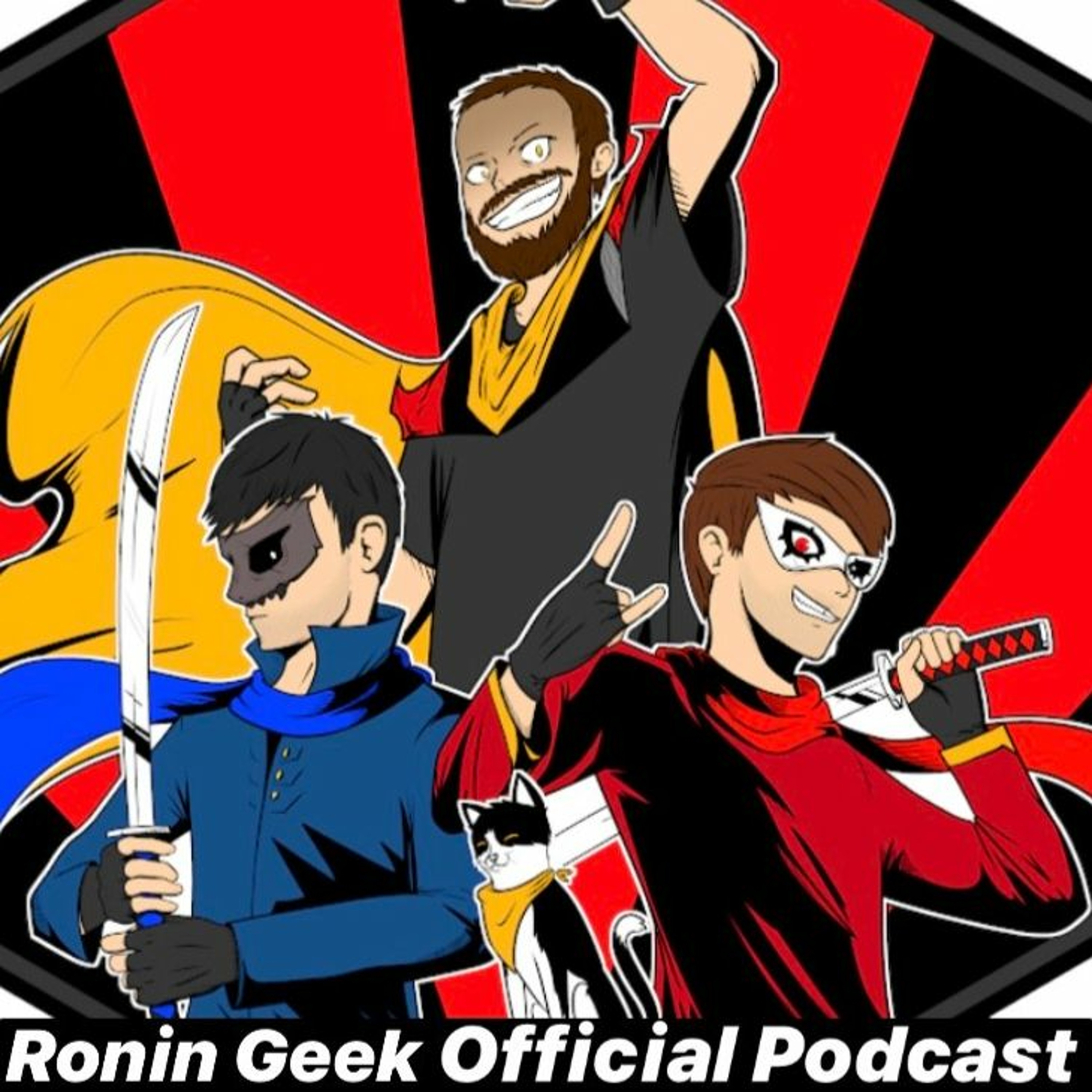 Ronin Geek Official Podcast