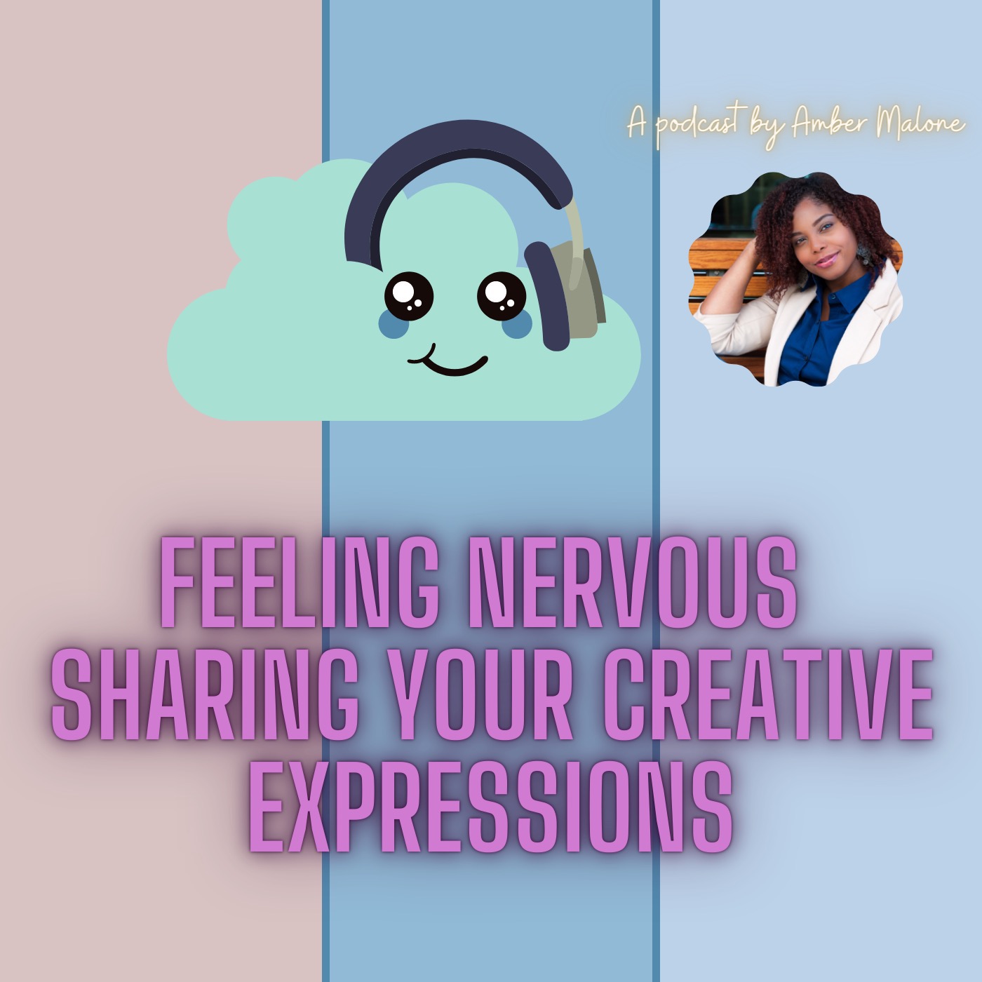 Feeling Nervous About Sharing Your Creative Expressions
