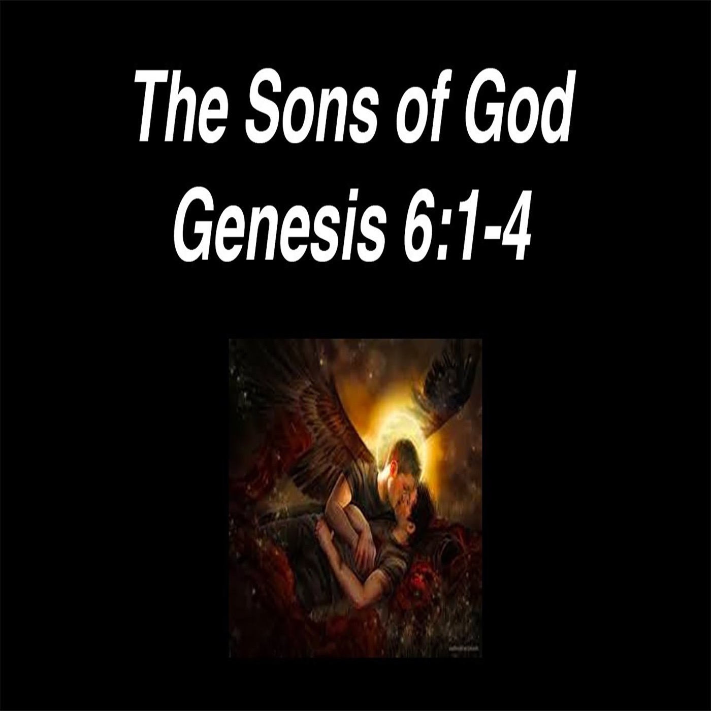 Who are the Sons of God in Genesis 6? episode artwork