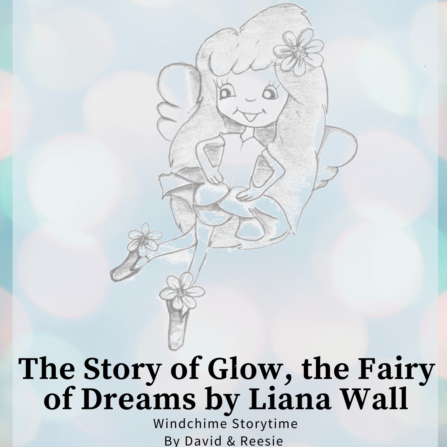 11- The Story of Glow, the Fairy of Dreams