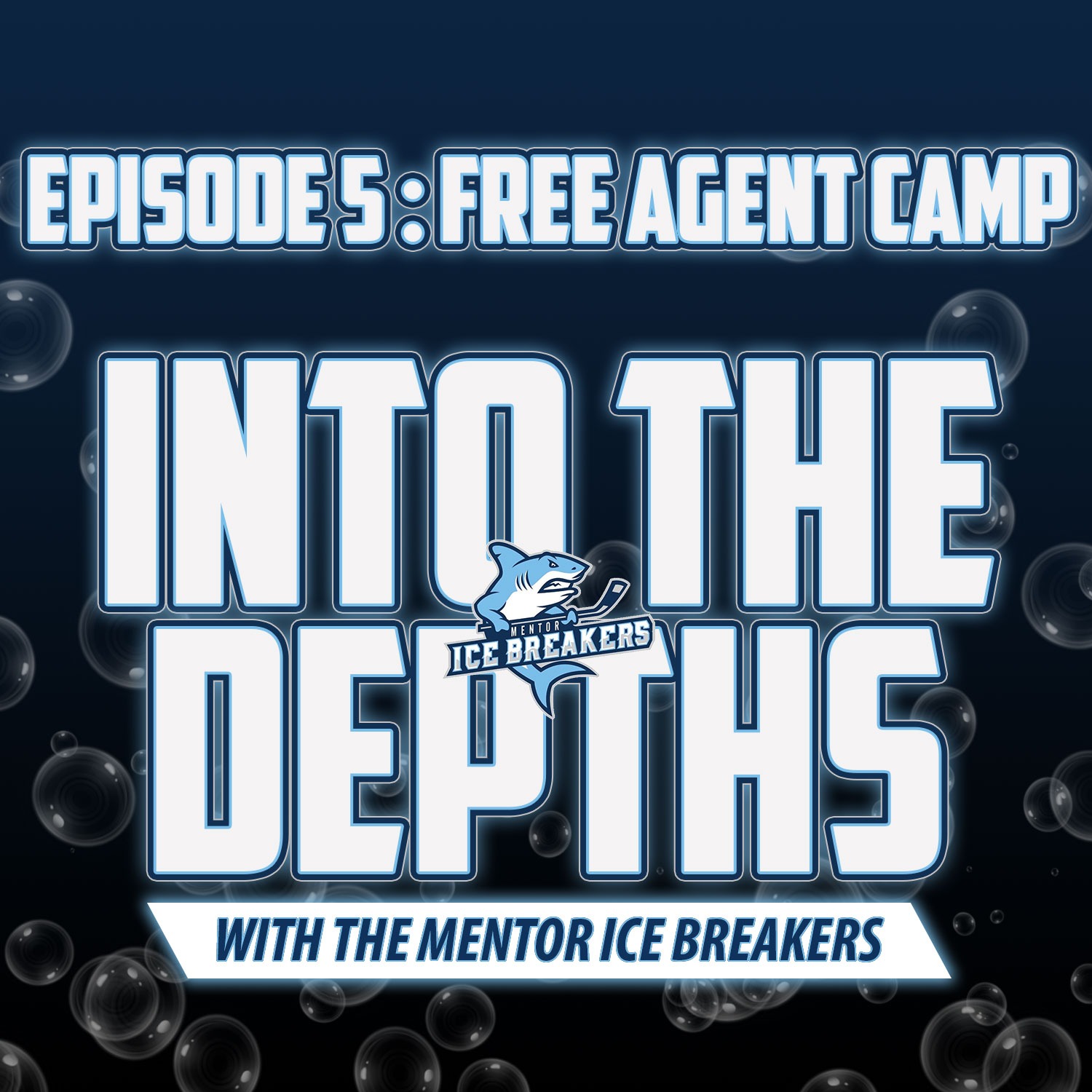 Episode 5: Free Agent Camp Edition