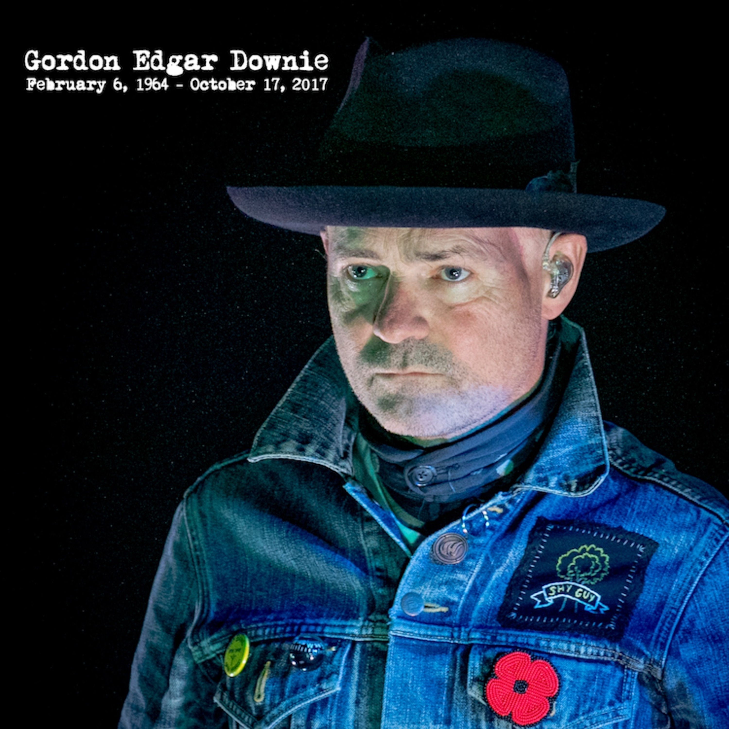 Gordon Edgar Downie - February 6, 1964 – October 17, 2017