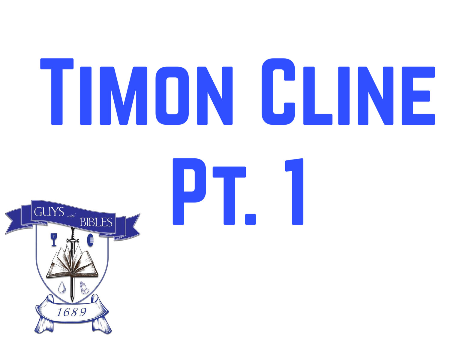 Timon Cline Pt. 1