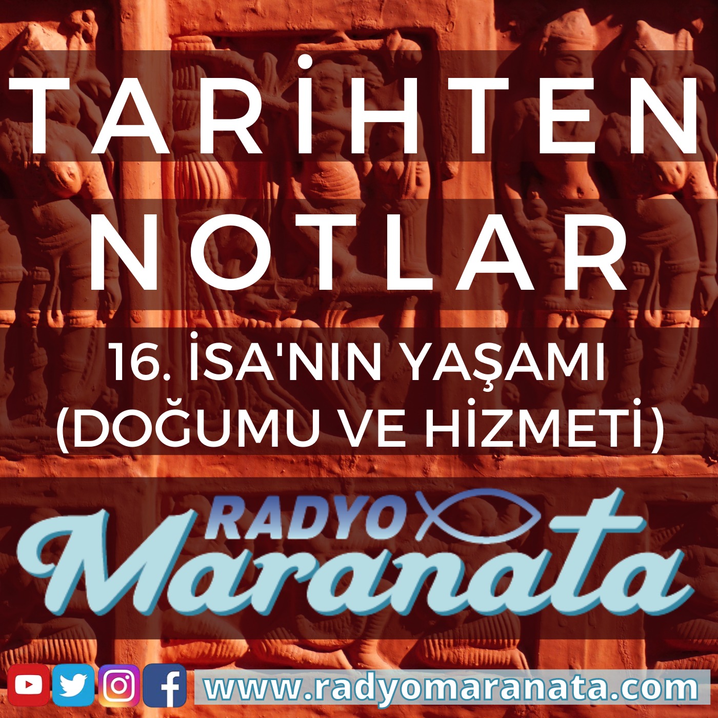 İsa'nın Yaşamı (Doğumu ve Hizmeti) - Tarihten Notlar Programı (16. Bölüm) episode artwork