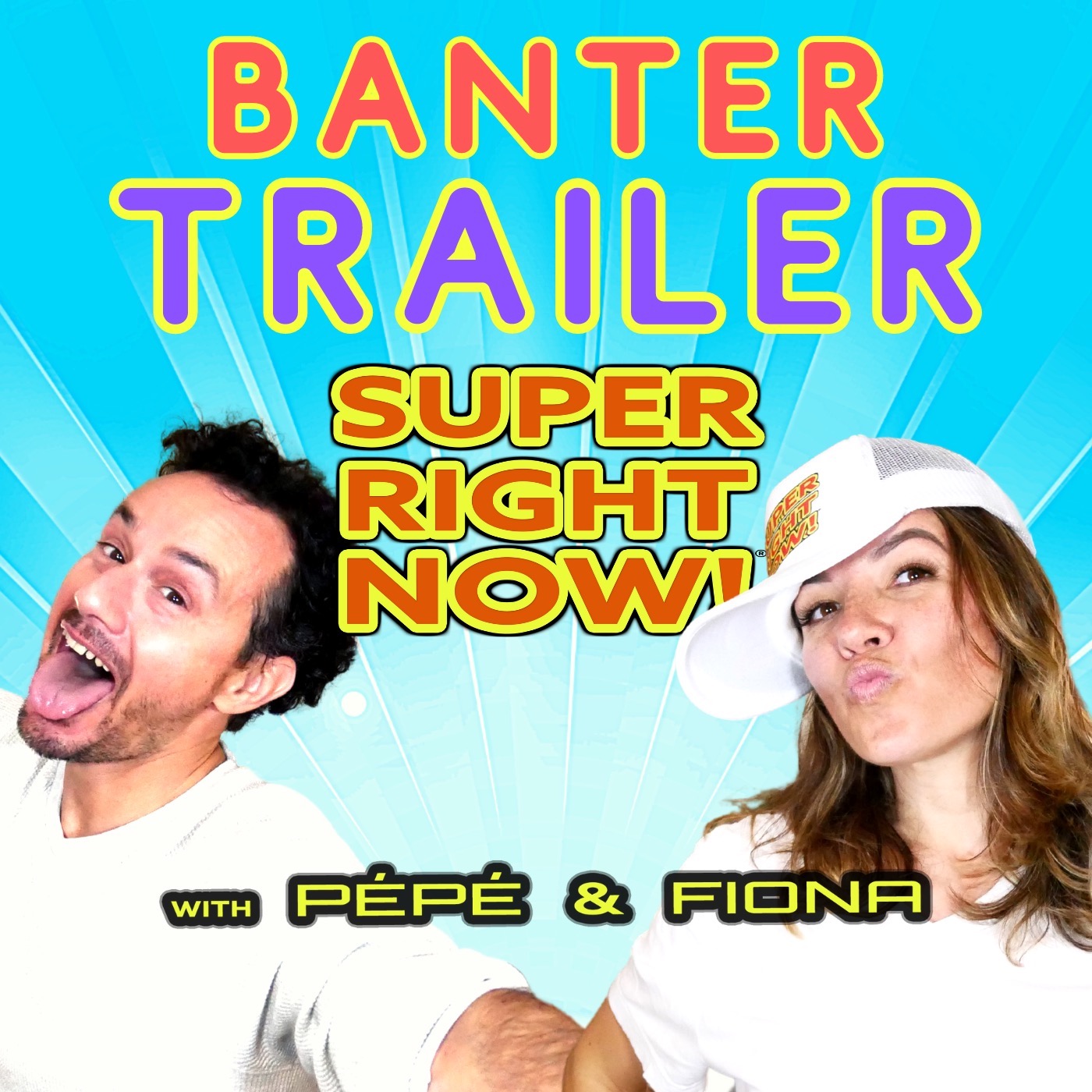 Super Right Now!