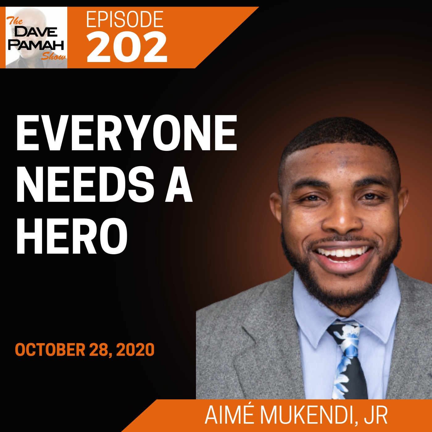 Everyone Needs A Hero with Aimé Mukendi, Jr