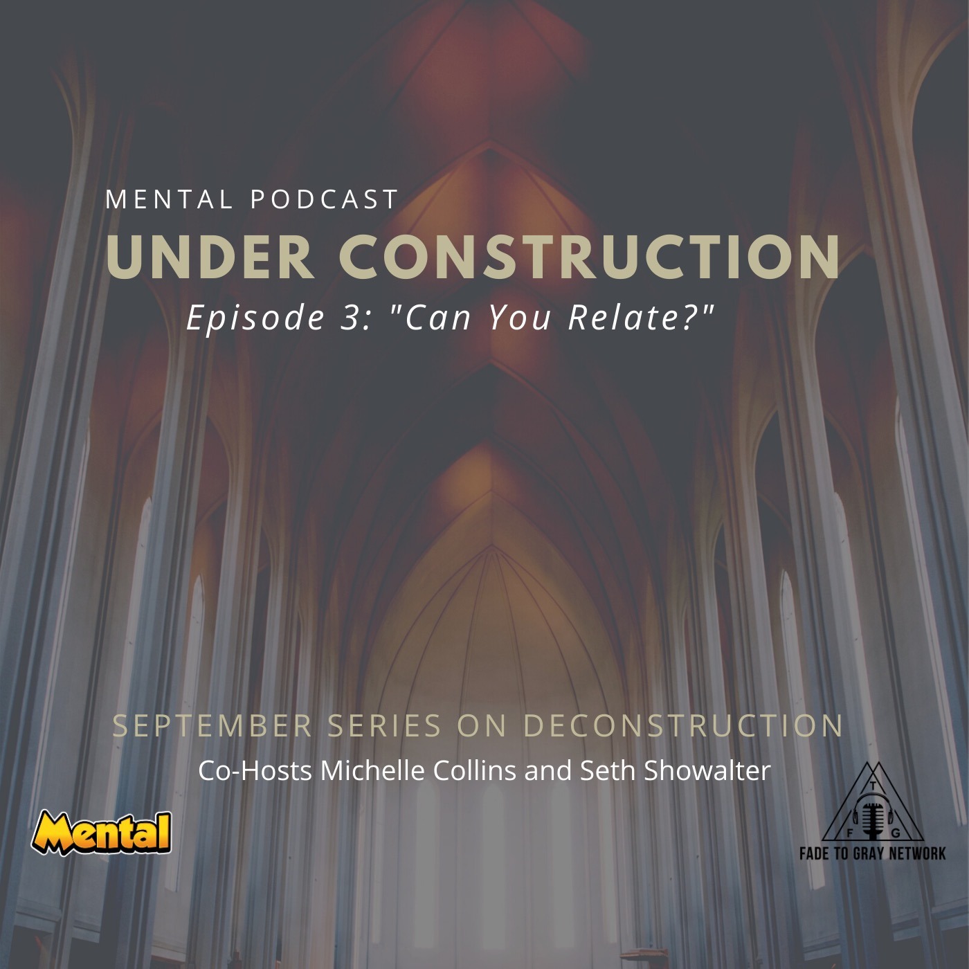 Mental: Can You Relate? (Under Construction Series)