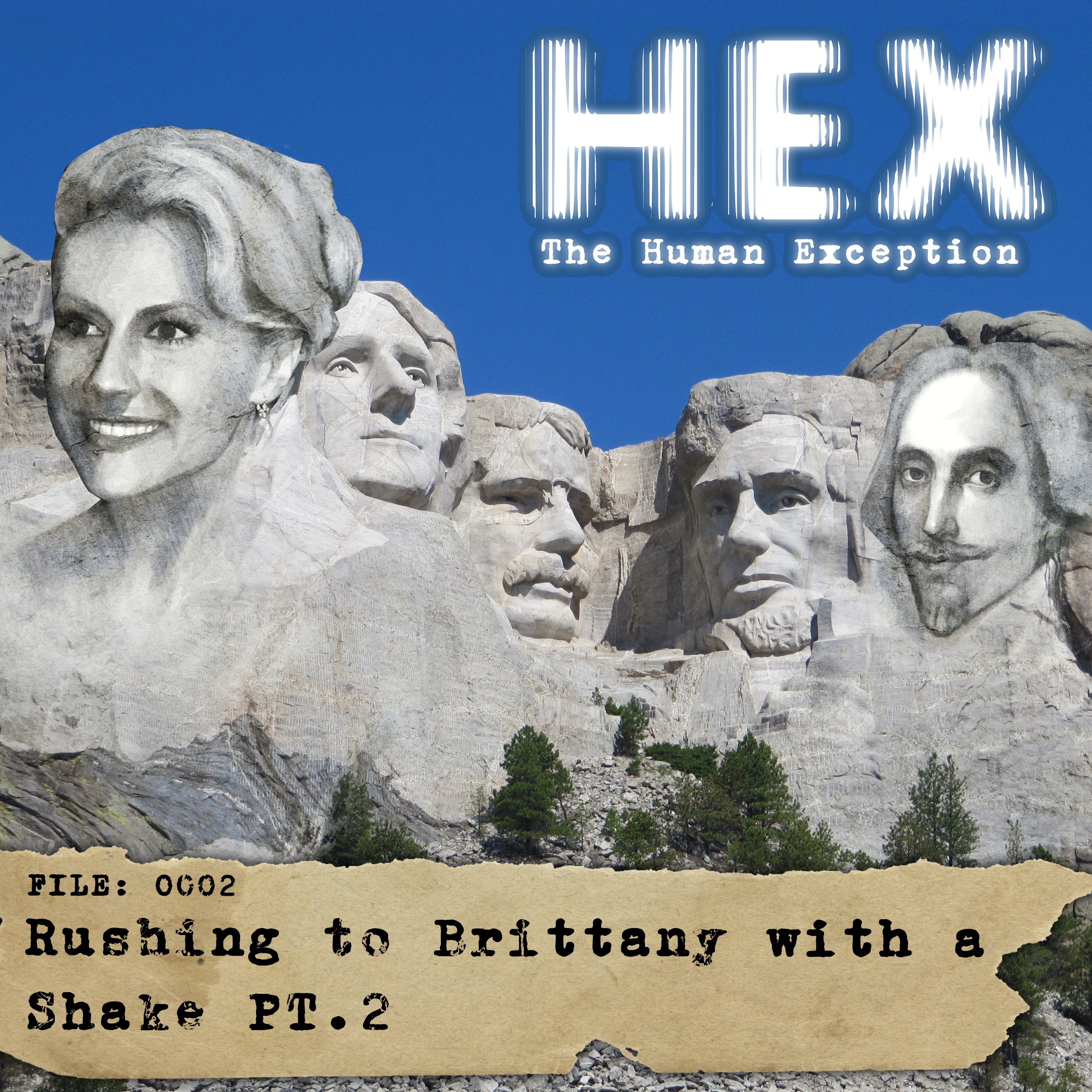 HEX - File 0002 - Rushing to Brittany with a Shake - Pt 2