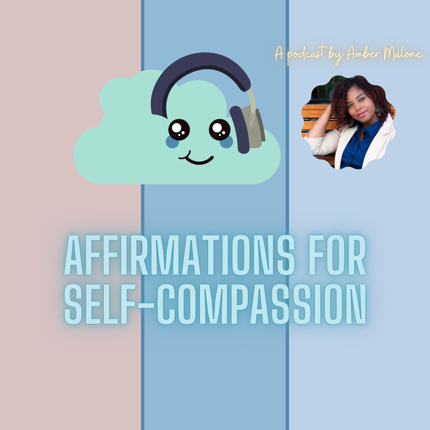 Affirmations for Self-Compassion