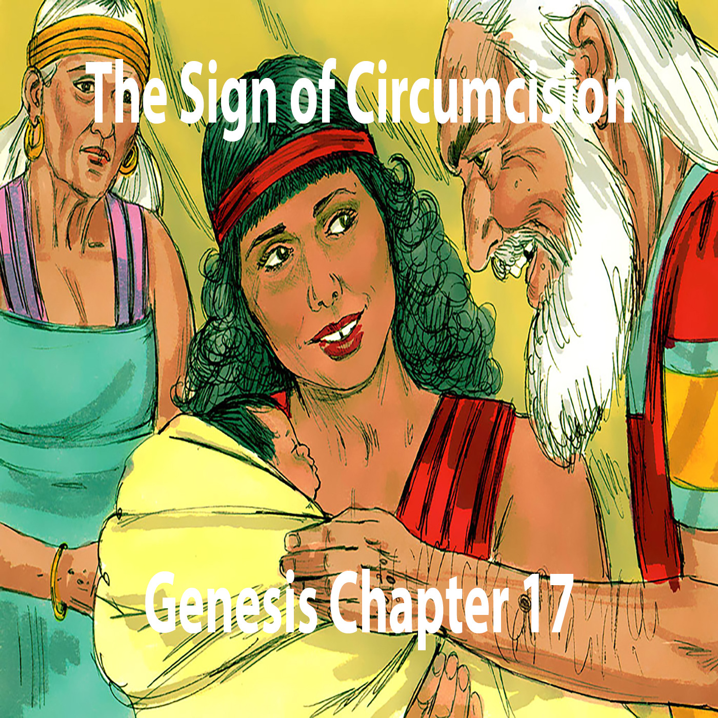 The Sign of Circumcision | Genesis 17 | Study of Genesis episode artwork