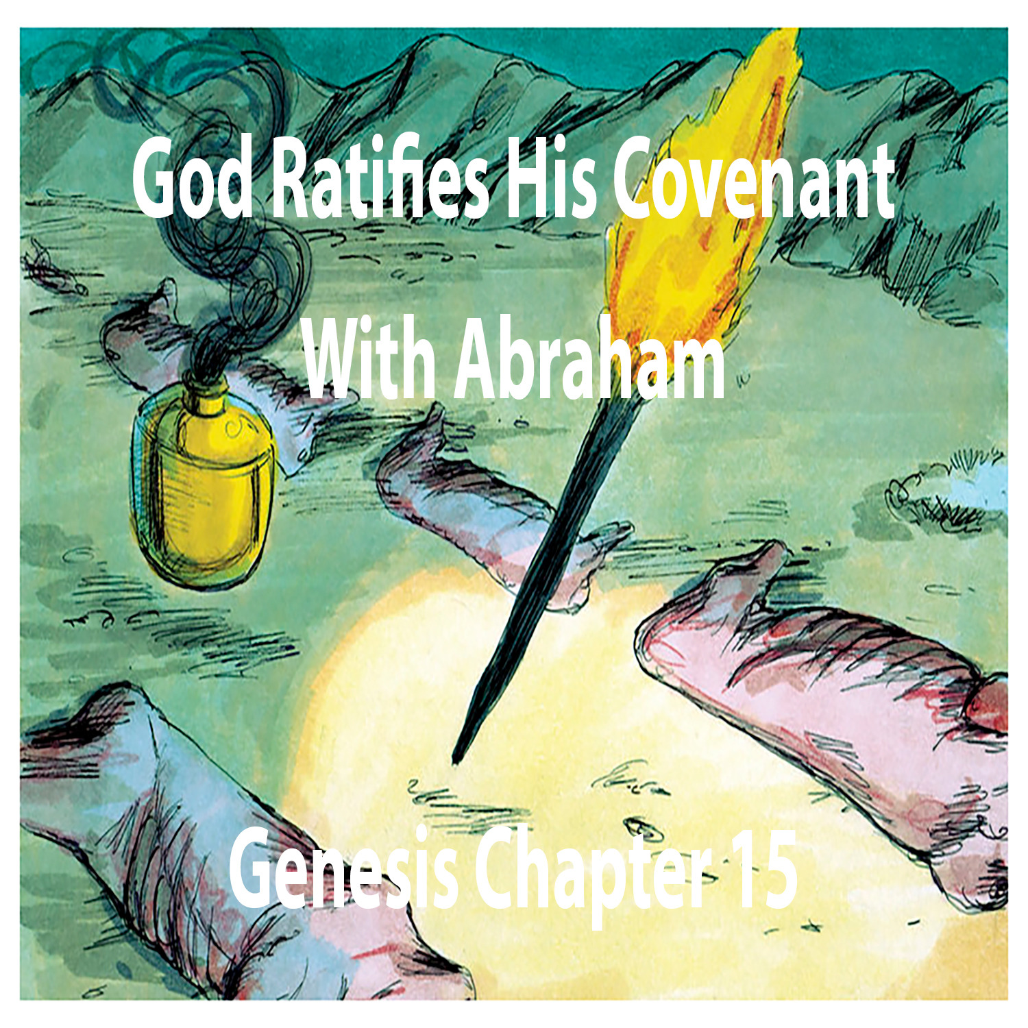 God Ratifies His Covenant With Abram | Genesis 15:7-21 | Study of Genesis episode artwork