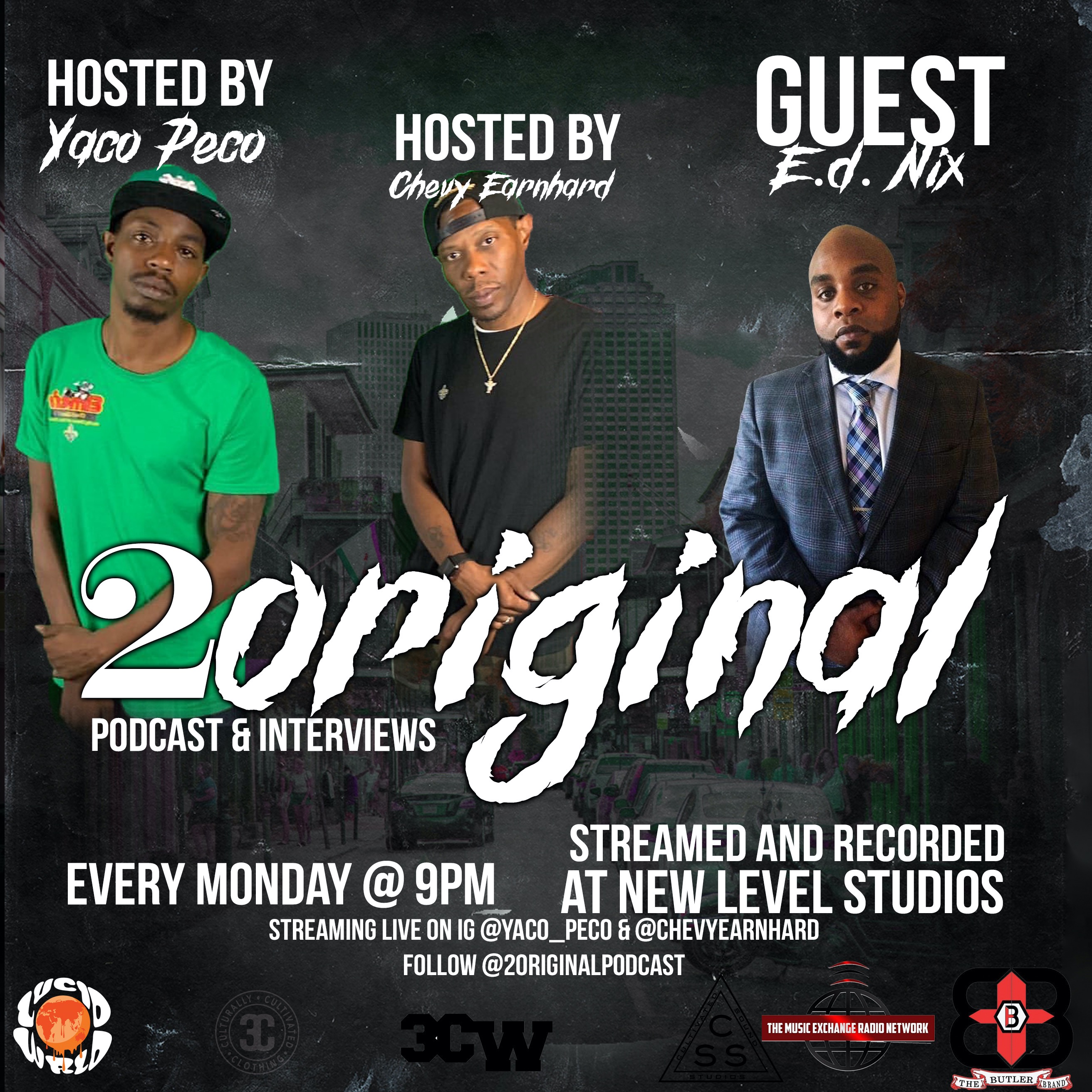 2 Original Podcast Hosted by Chevy Earnhard & Yaco - Peco