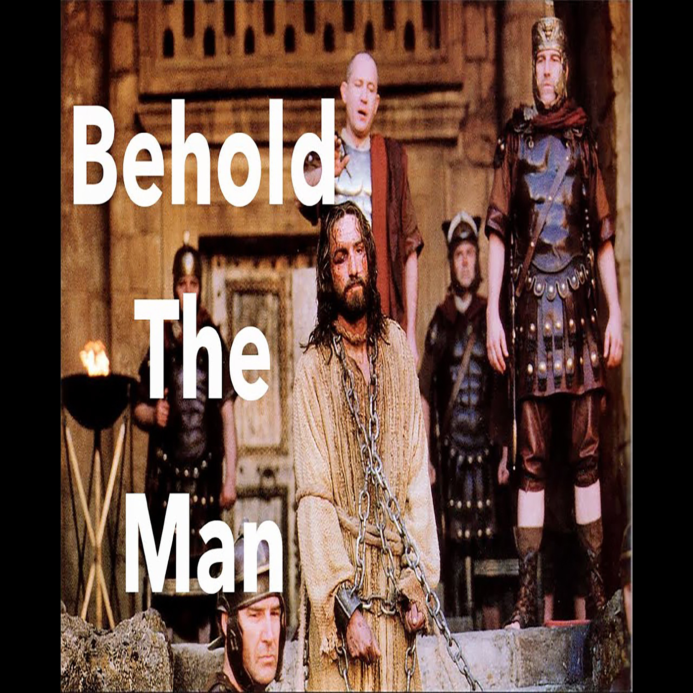 Behold The Man | John 19:5 episode artwork