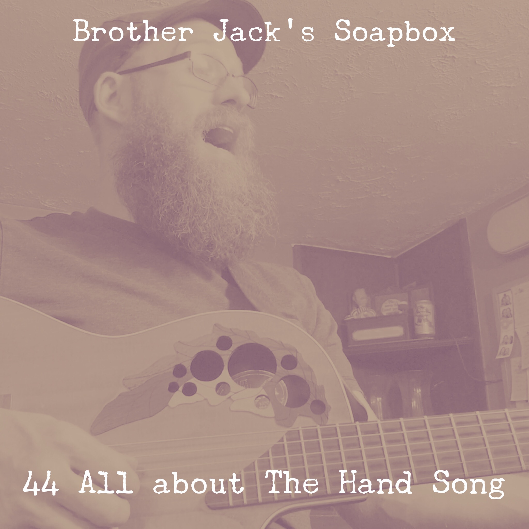 44 All about The Hand Song