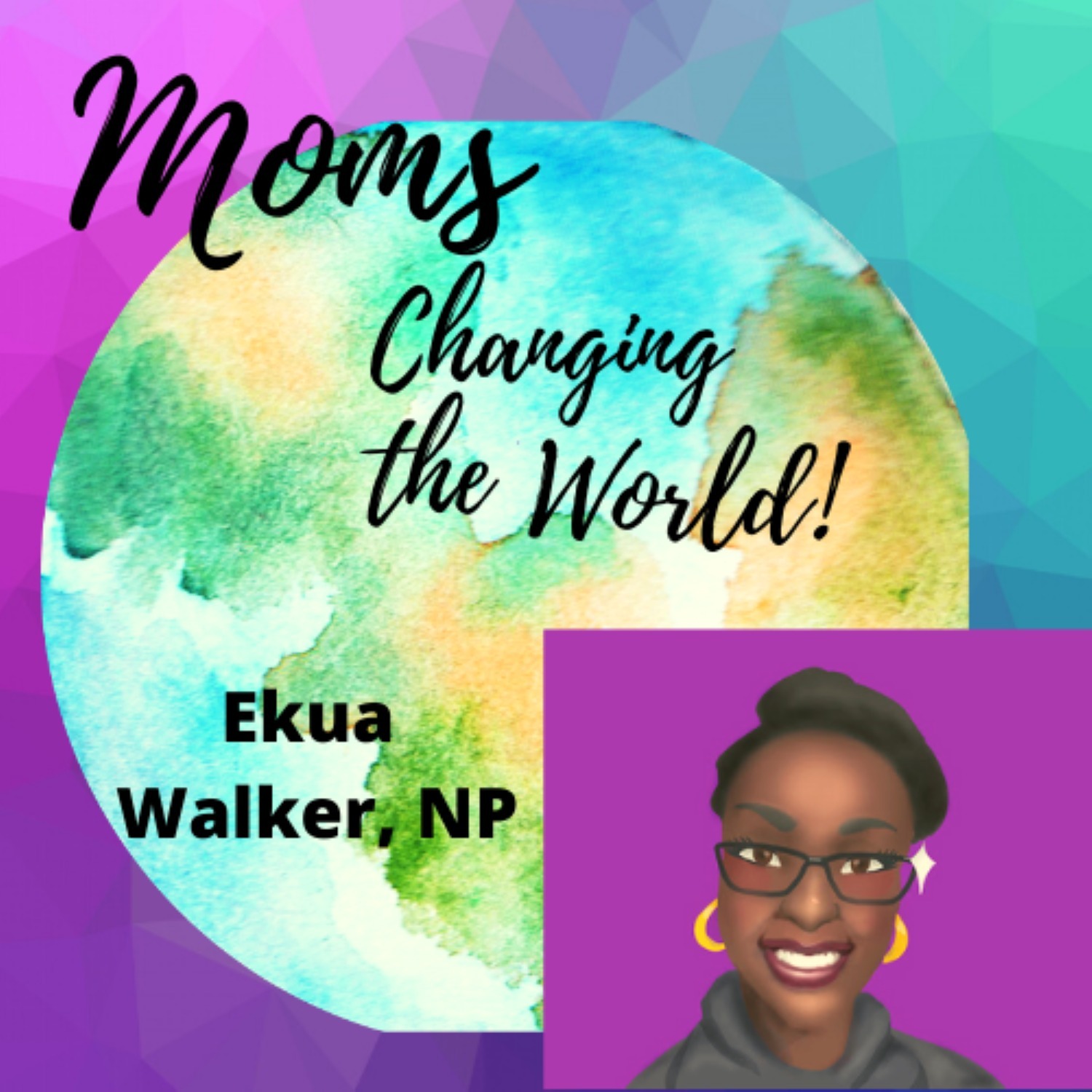 Moms Changing the World