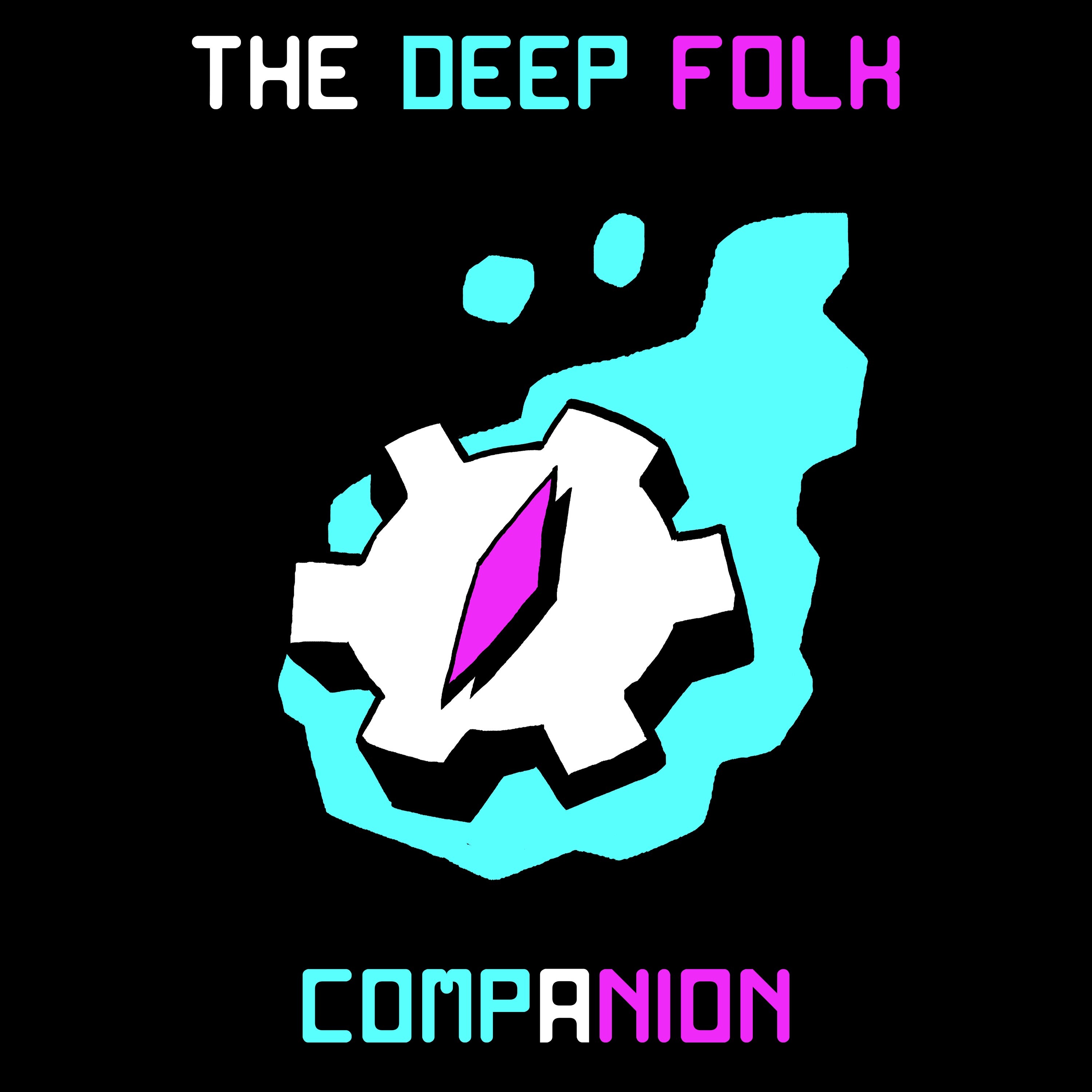 The Deep Folk Companion E02