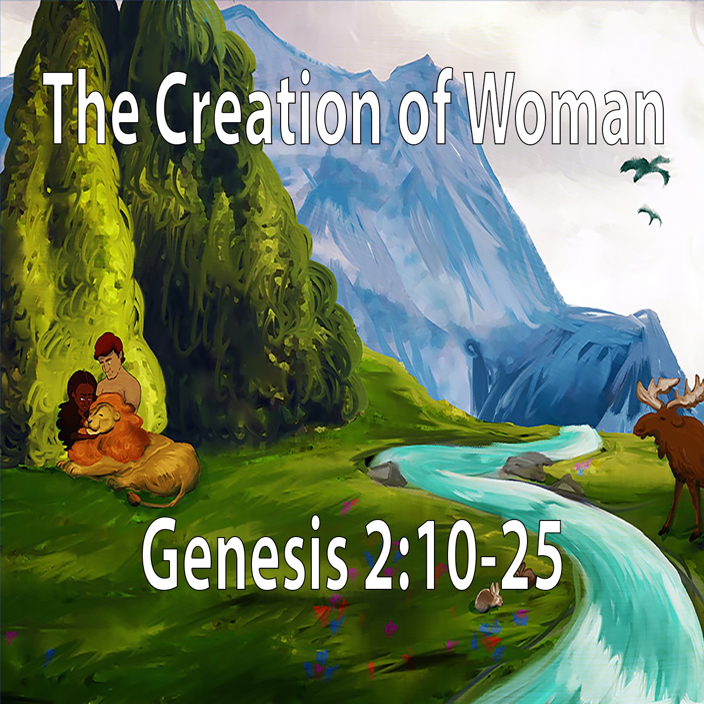The Creation of Woman | Genesis 2:10-25 | Study of Genesis episode artwork