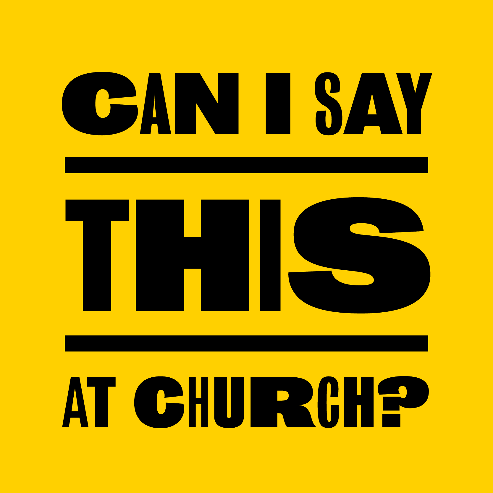 Can I Say This At Church‽