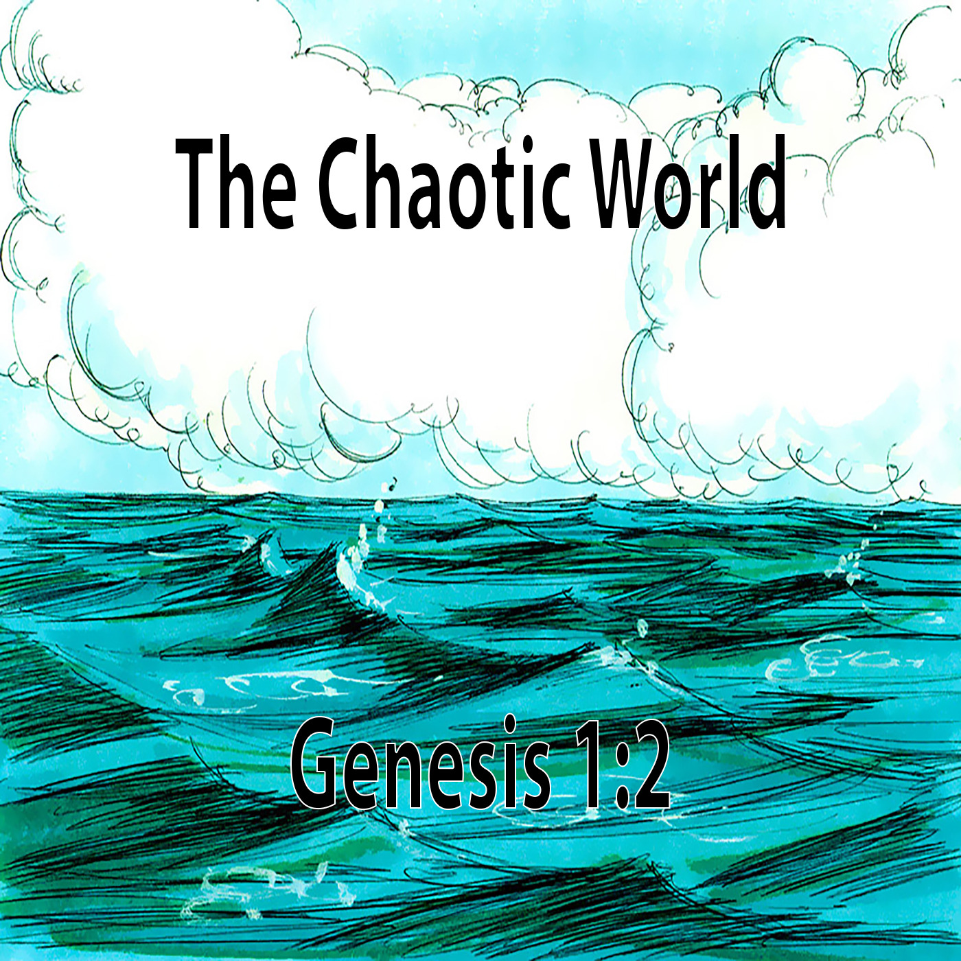 The Chaotic World | Genesis 1:2 | The Study of Genesis episode artwork