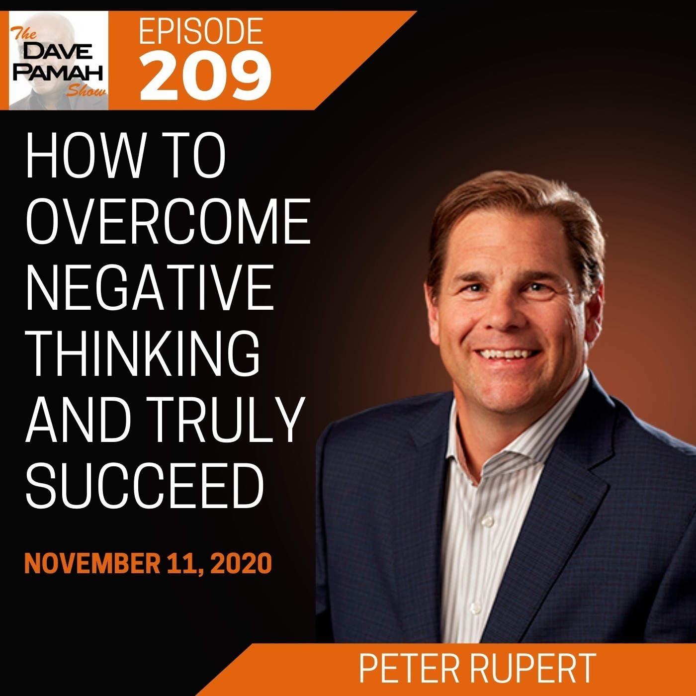 How to Overcome Negative Thinking and Truly Succeed with Peter Ruppert Image