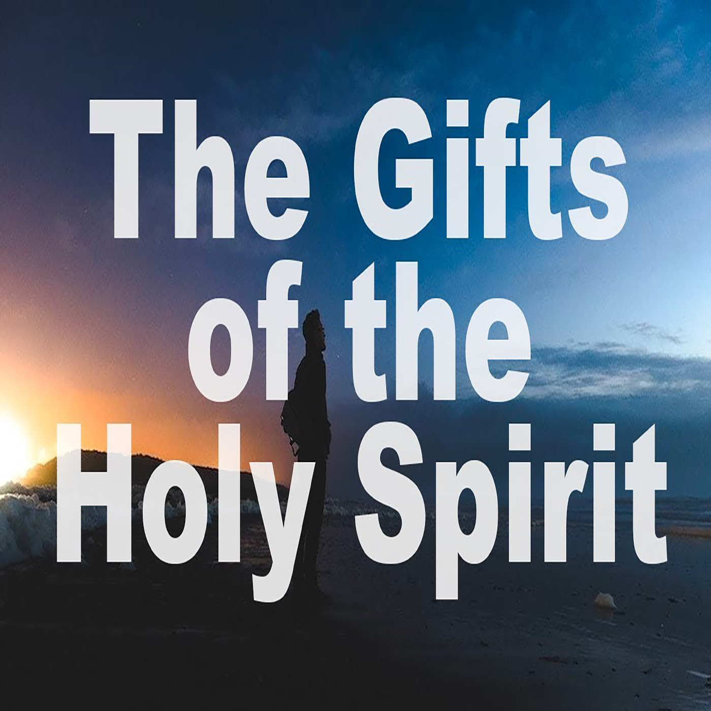 The Gifts of the Holy Spirit | 1 Corinthians 12:4-13 episode artwork