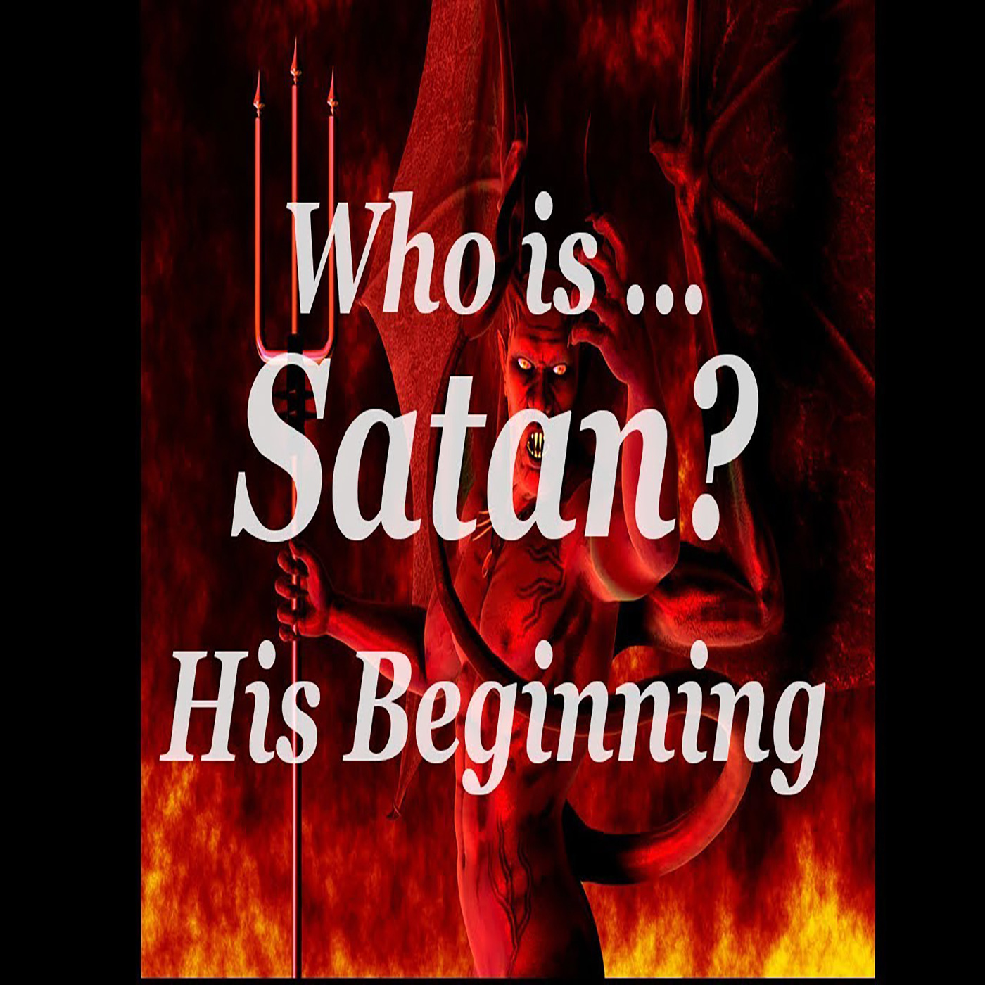 The Origin of Satan | Ezekiel 28:11-19 episode artwork