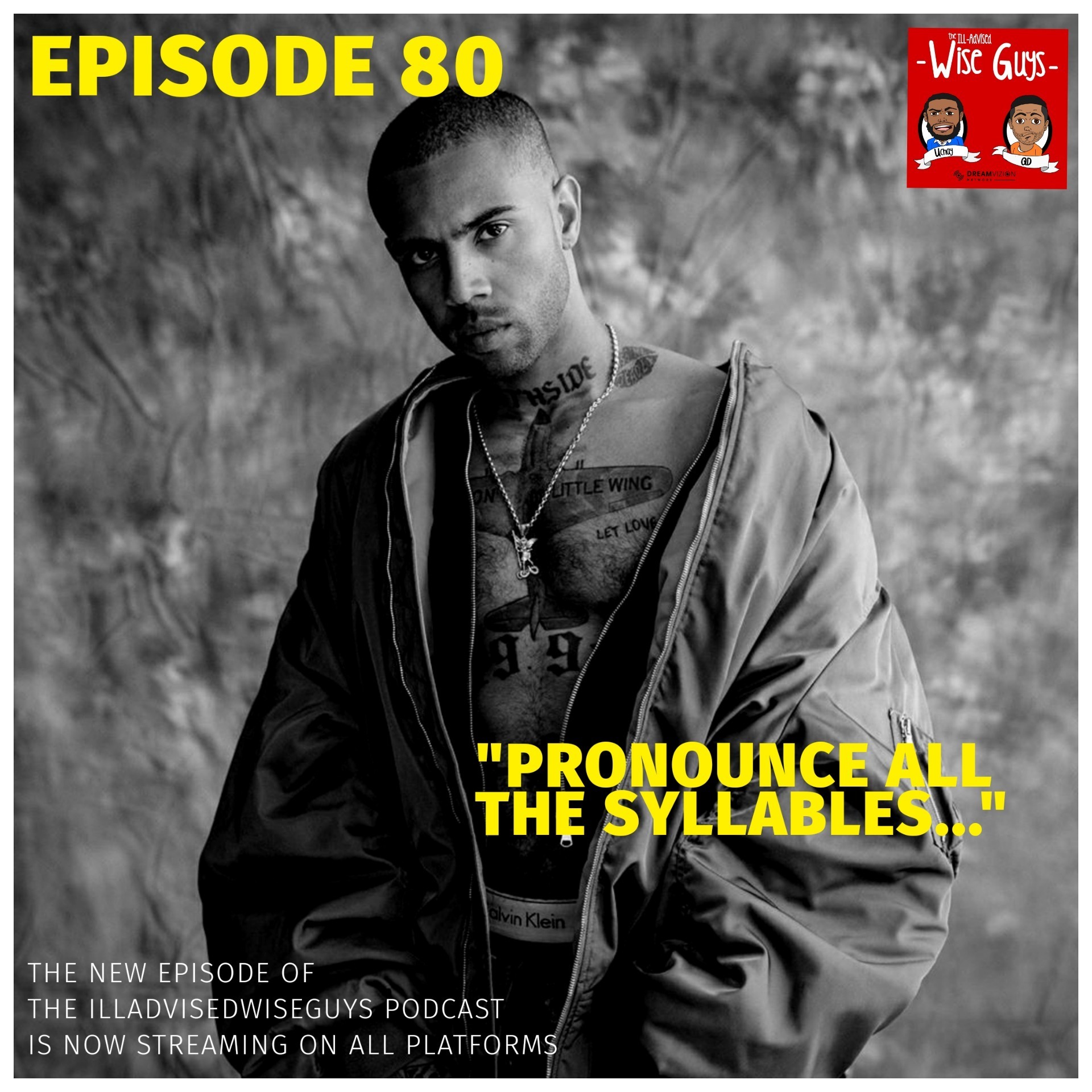 Episode 80 - "Pronounce All The Syllables..." Image